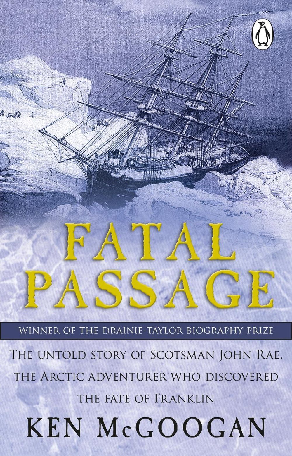 Fatal Passage by Ken McGoogan - ISBN: 9780553814934