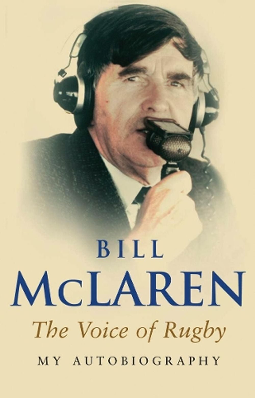 My Autobiography by Bill McLaren - ISBN: 9780553815580