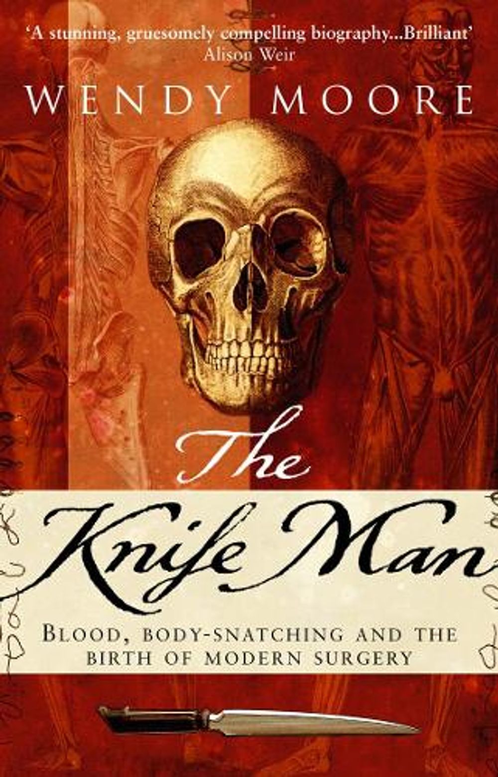 The Knife Man by Wendy Moore - ISBN: 9780553816181
