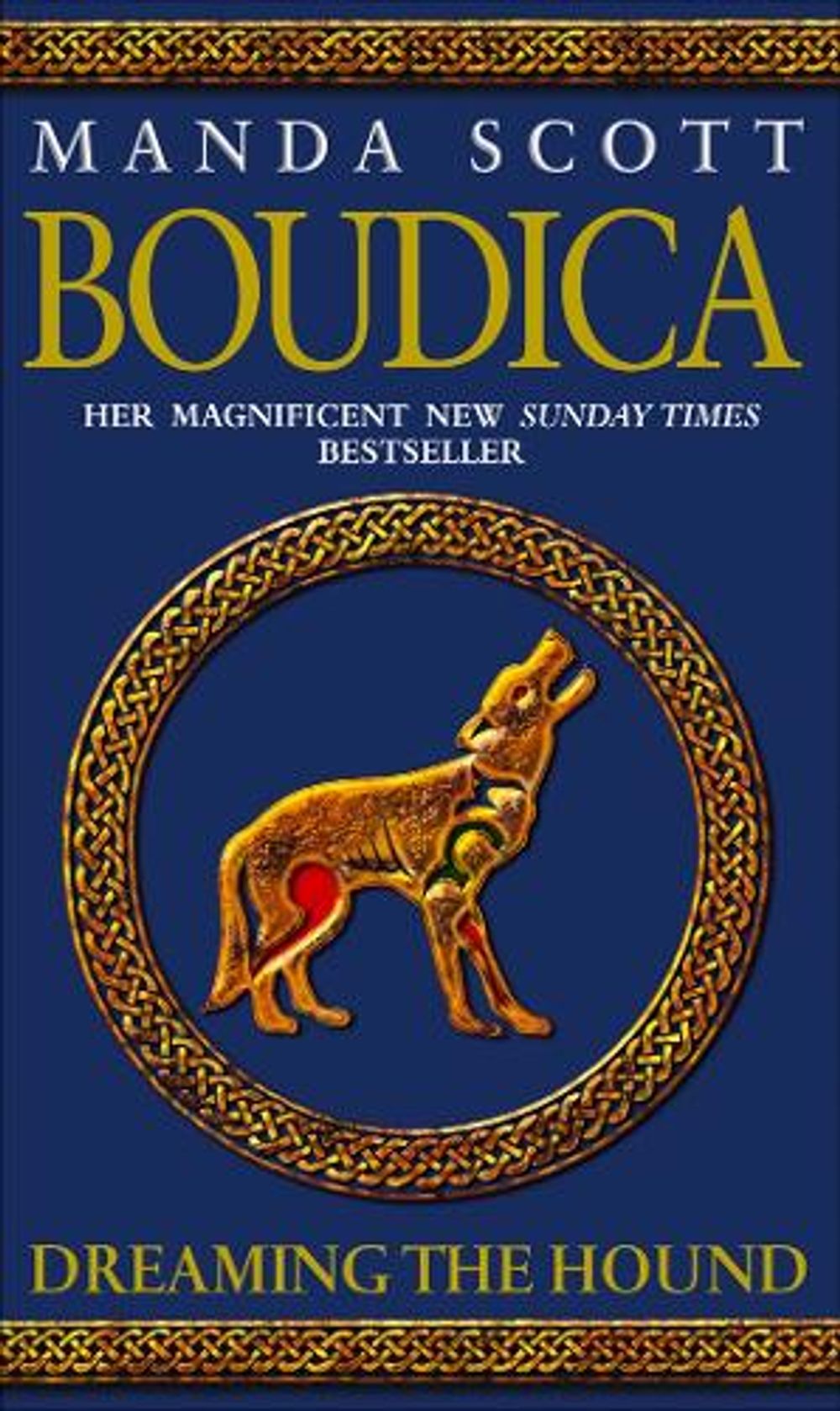 Boudica: Dreaming The Hound by Manda Scott - ISBN: 9780553816365