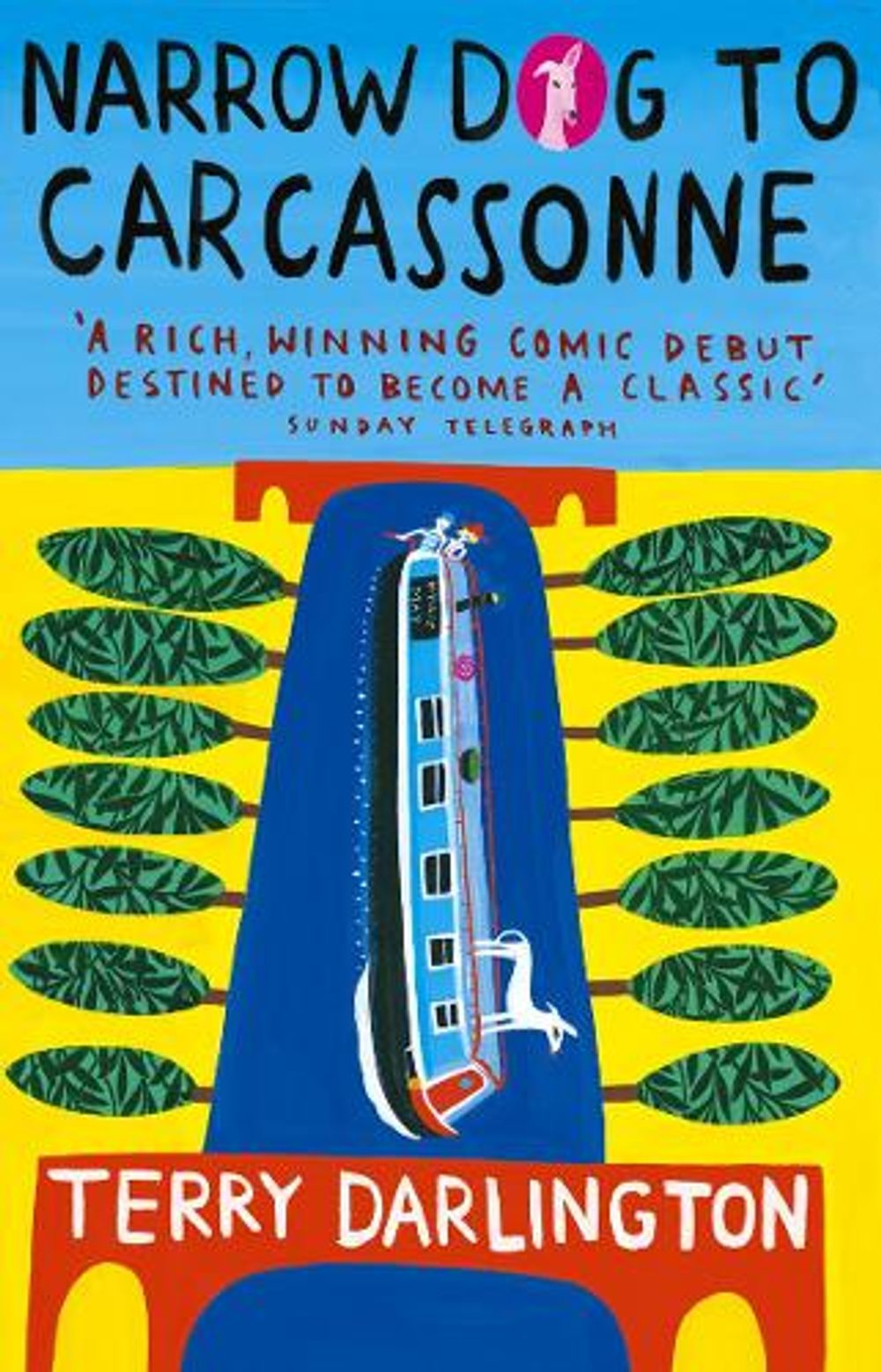Narrow Dog To Carcassonne by Terry Darlington - ISBN: 9780553816693