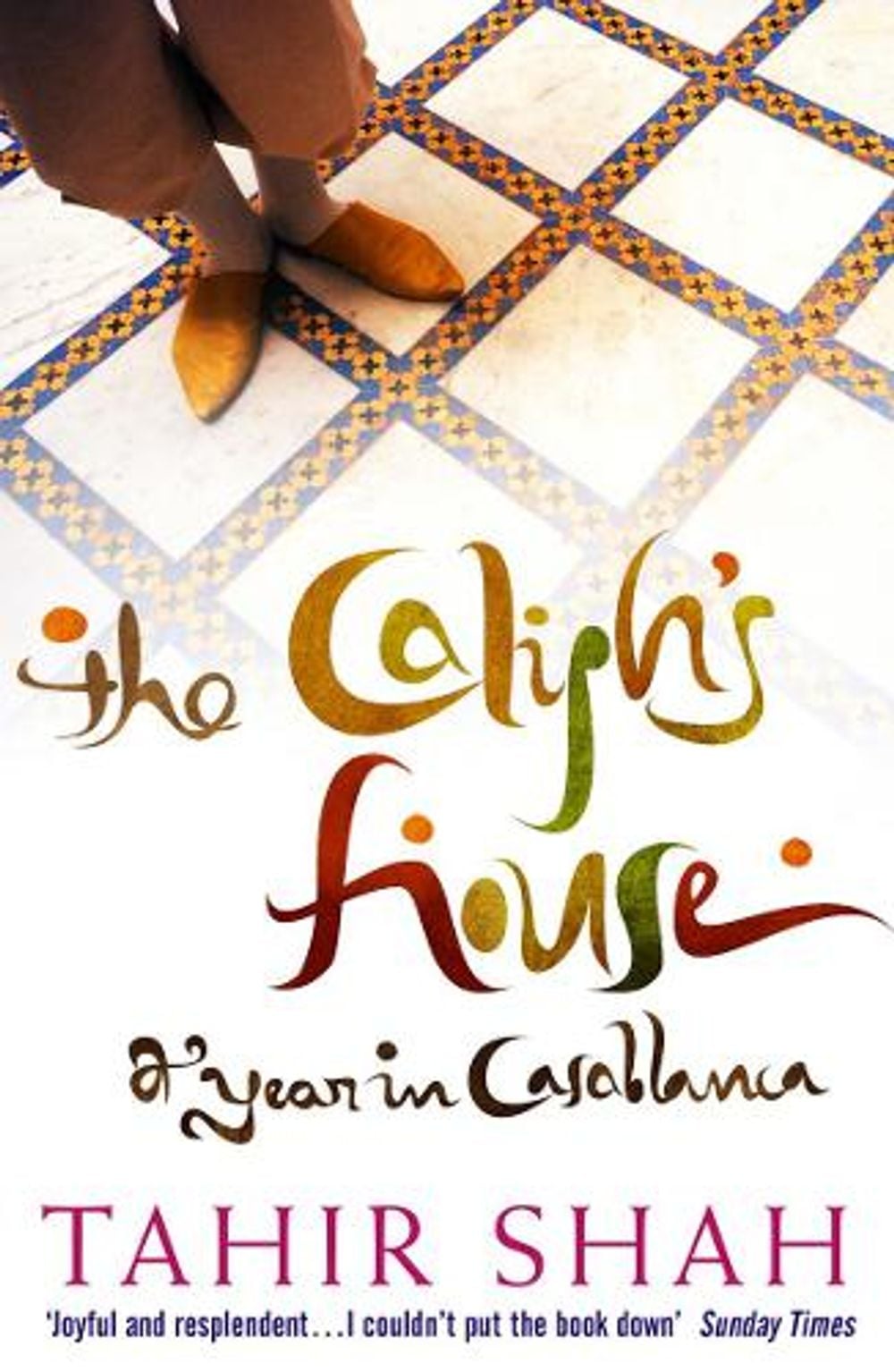 The Caliph's House by Tahir Shah - ISBN: 9780553816808