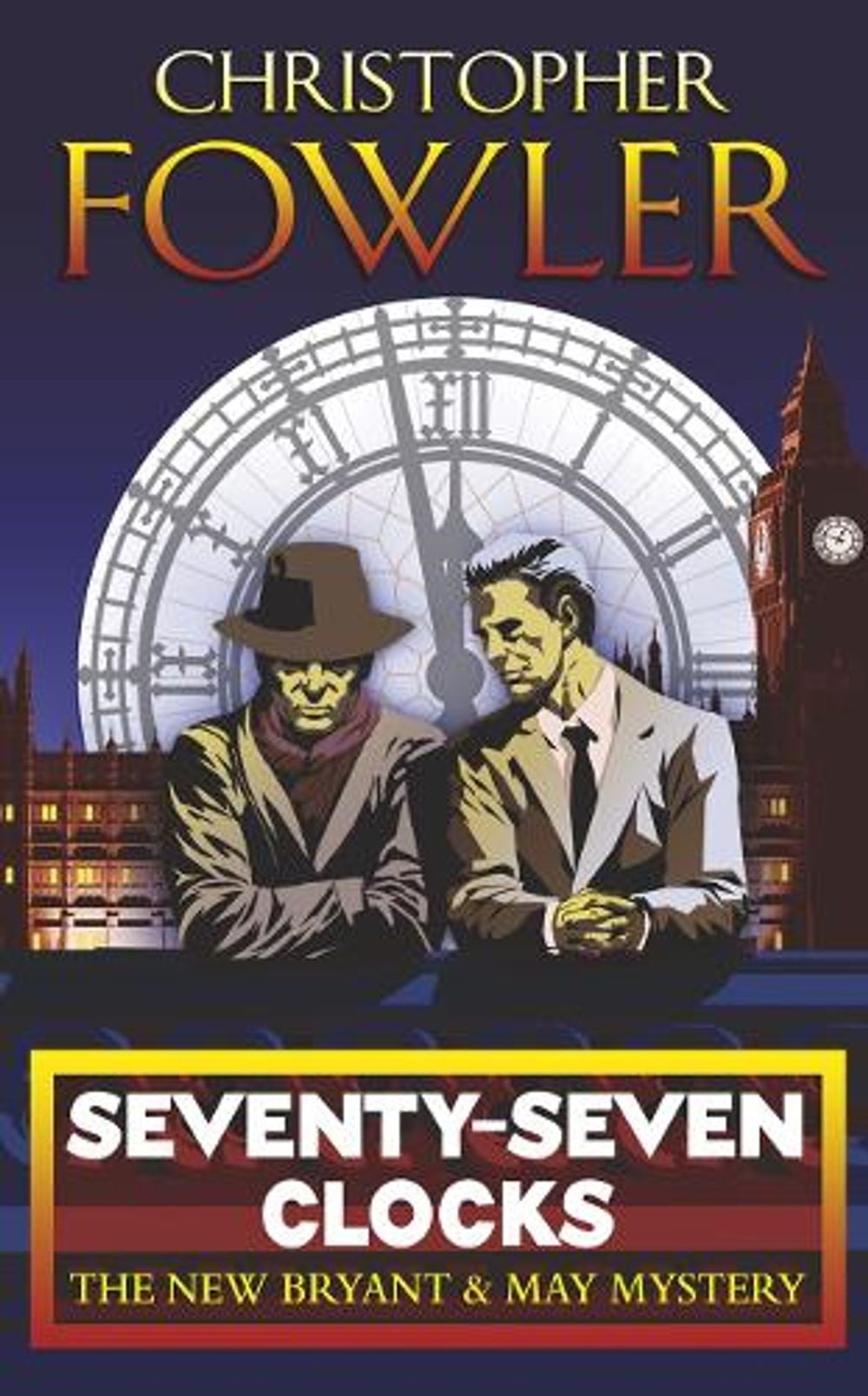 Seventy-Seven Clocks by Christopher Fowler - ISBN: 9780553817195