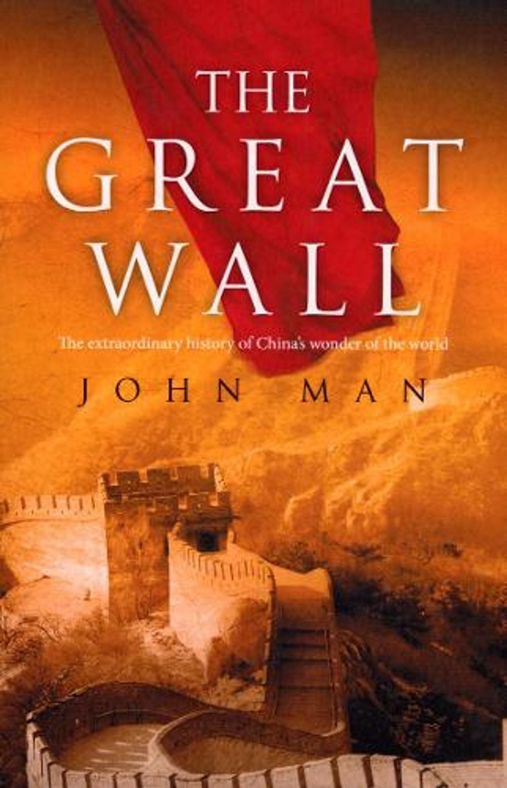 The Great Wall by John Man - ISBN: 9780553817683