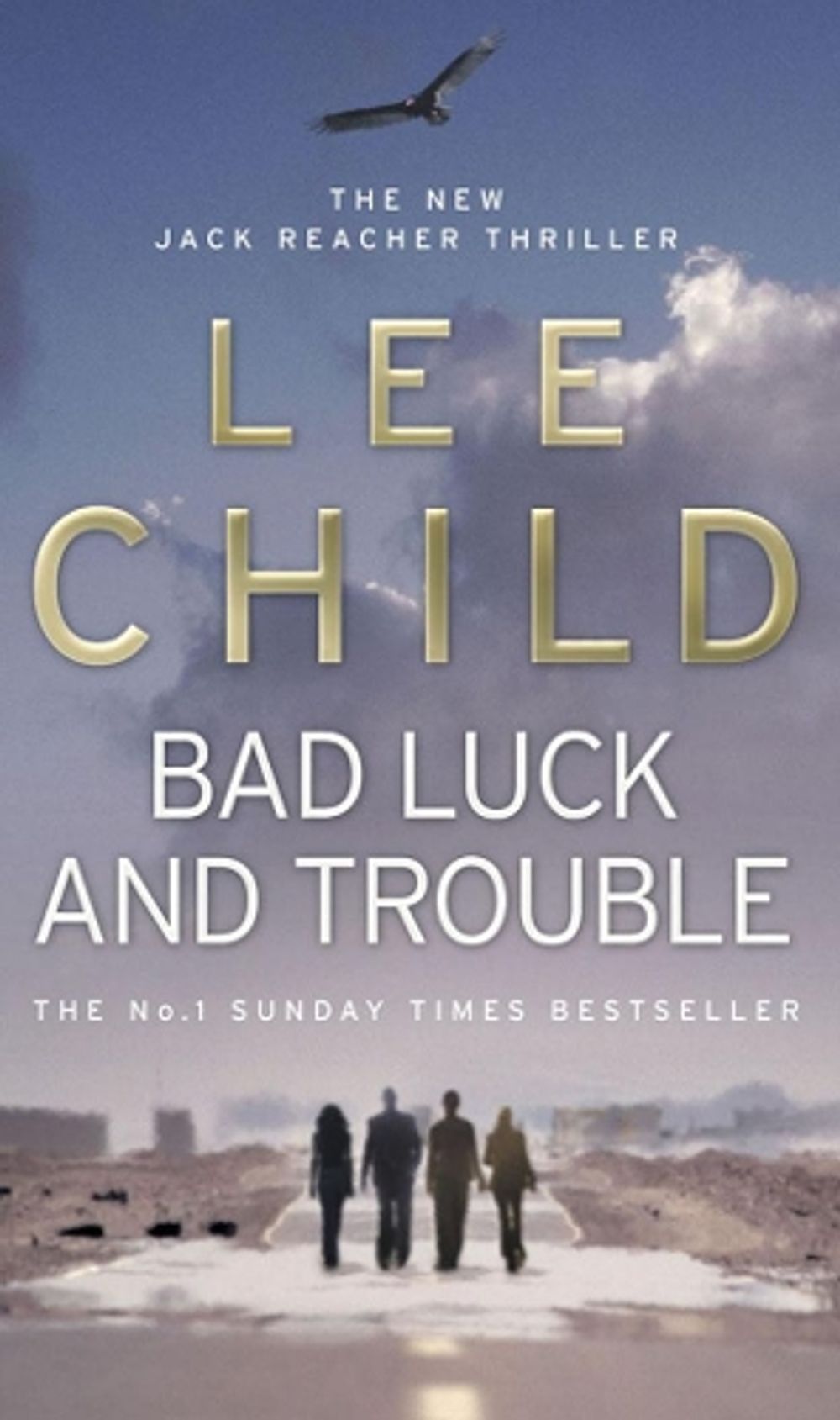 Bad Luck And Trouble by Lee Child - ISBN: 9780553818109