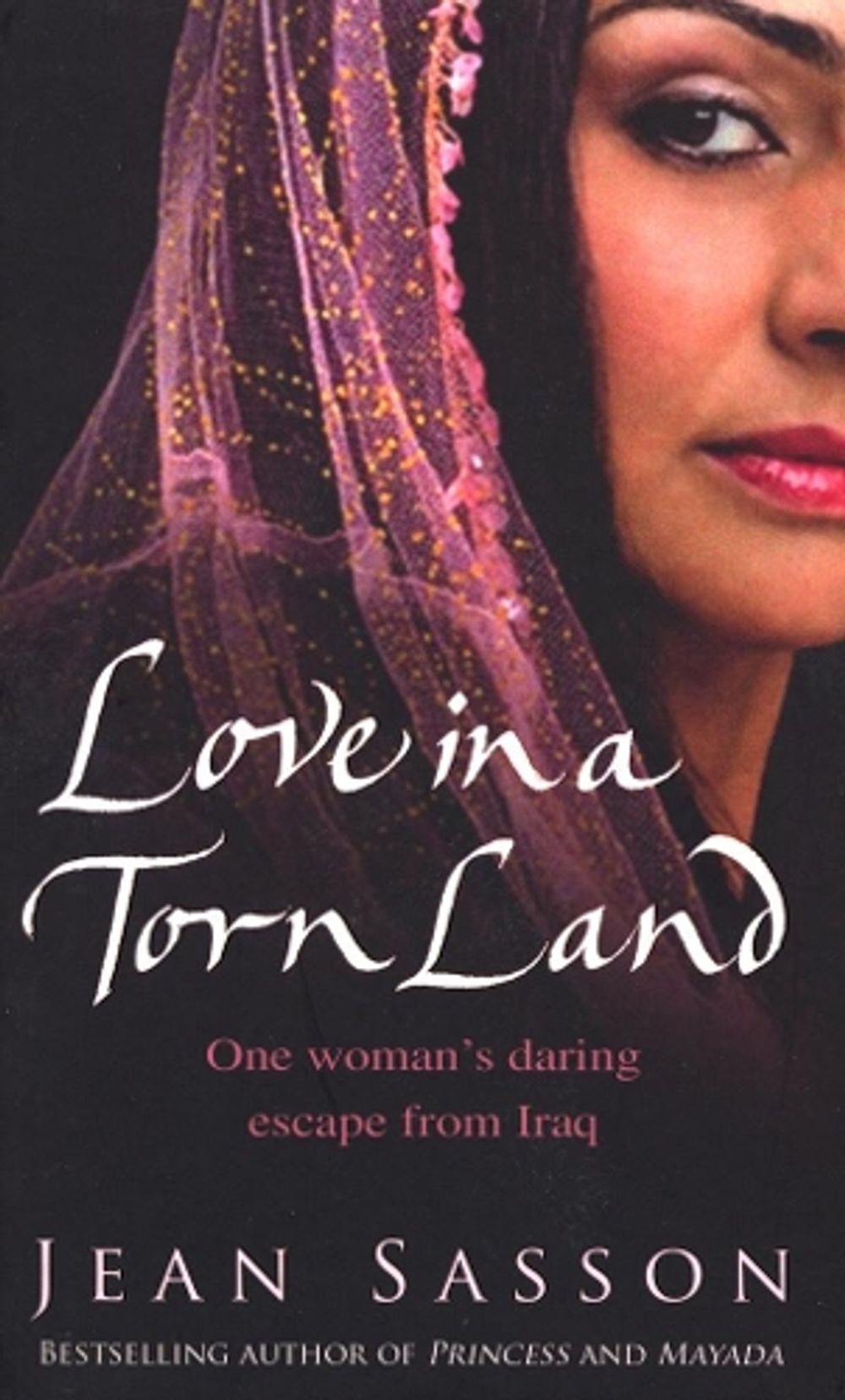 Love In A Torn Land by Jean Sasson - ISBN: 9780553818147