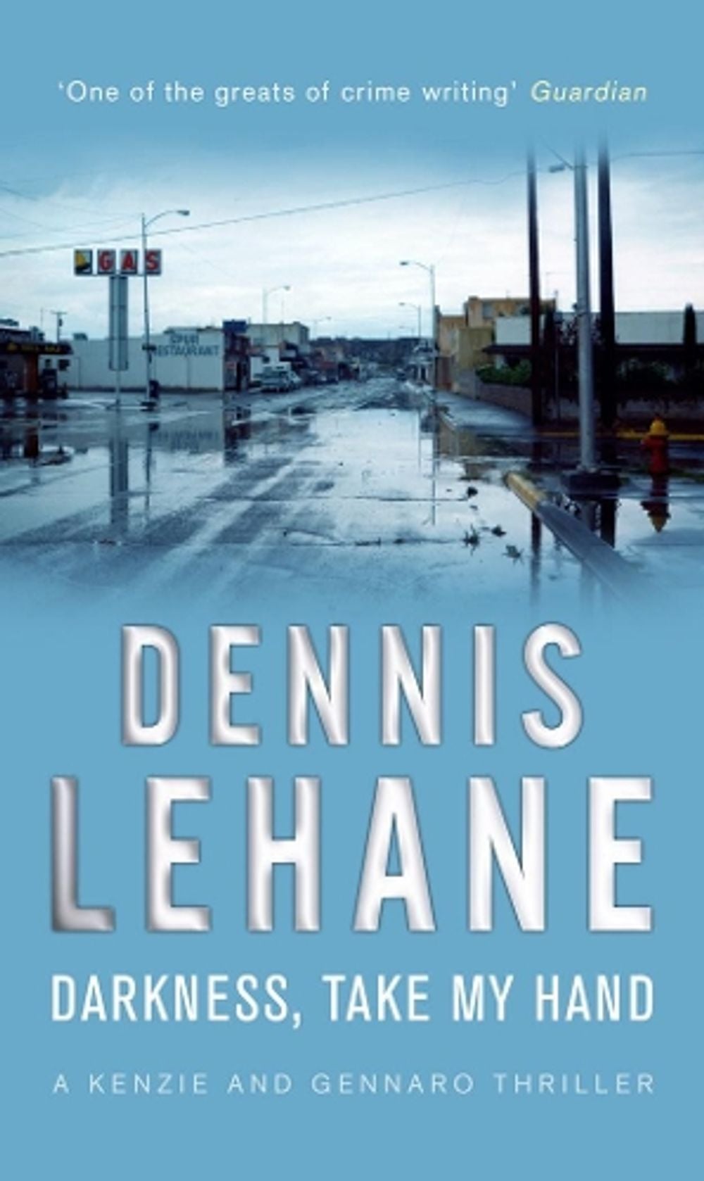 Darkness, Take My Hand by Dennis Lehane - ISBN: 9780553818215