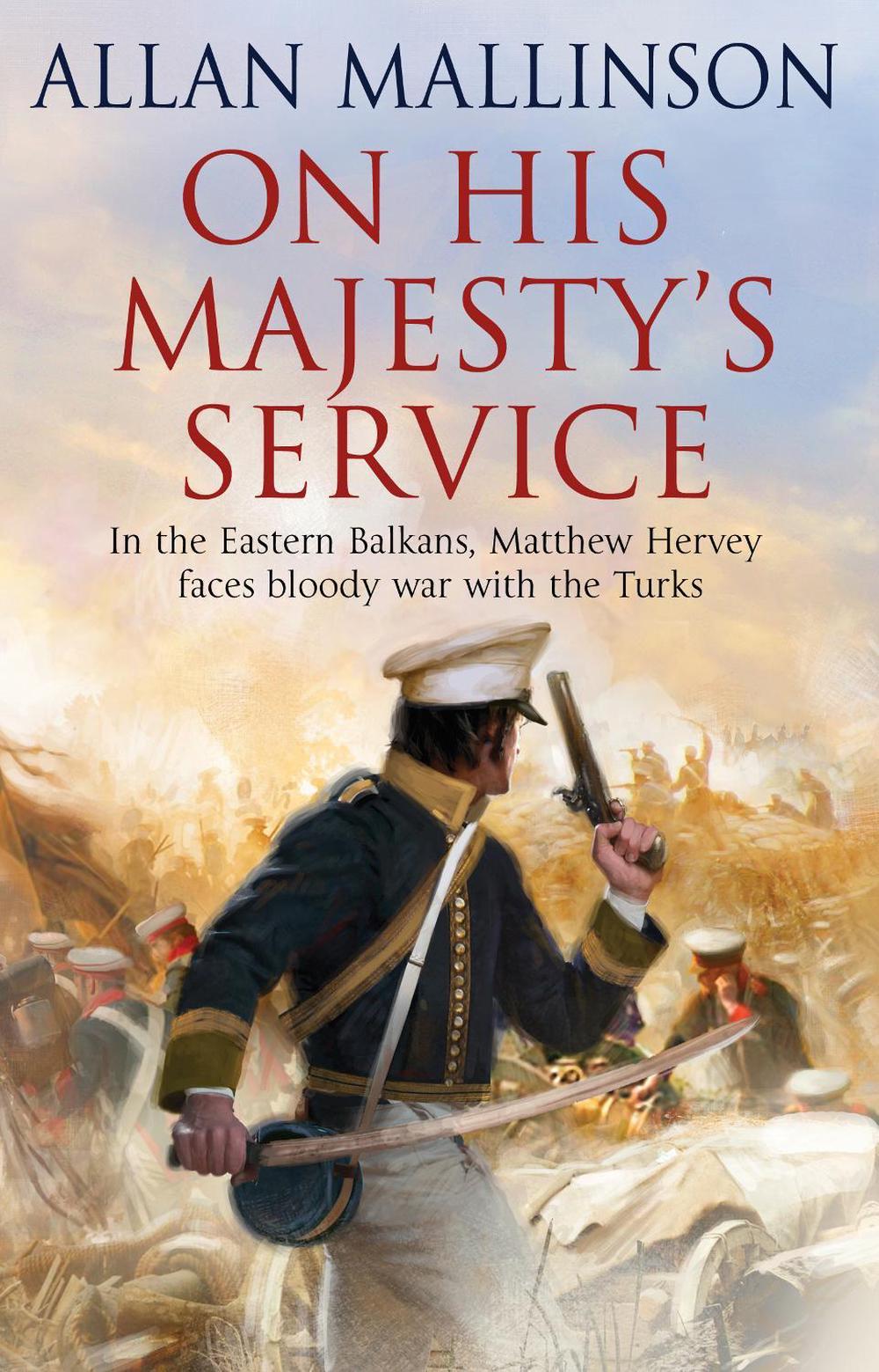 On His Majesty's Service by Allan Mallinson - ISBN: 9780553818642