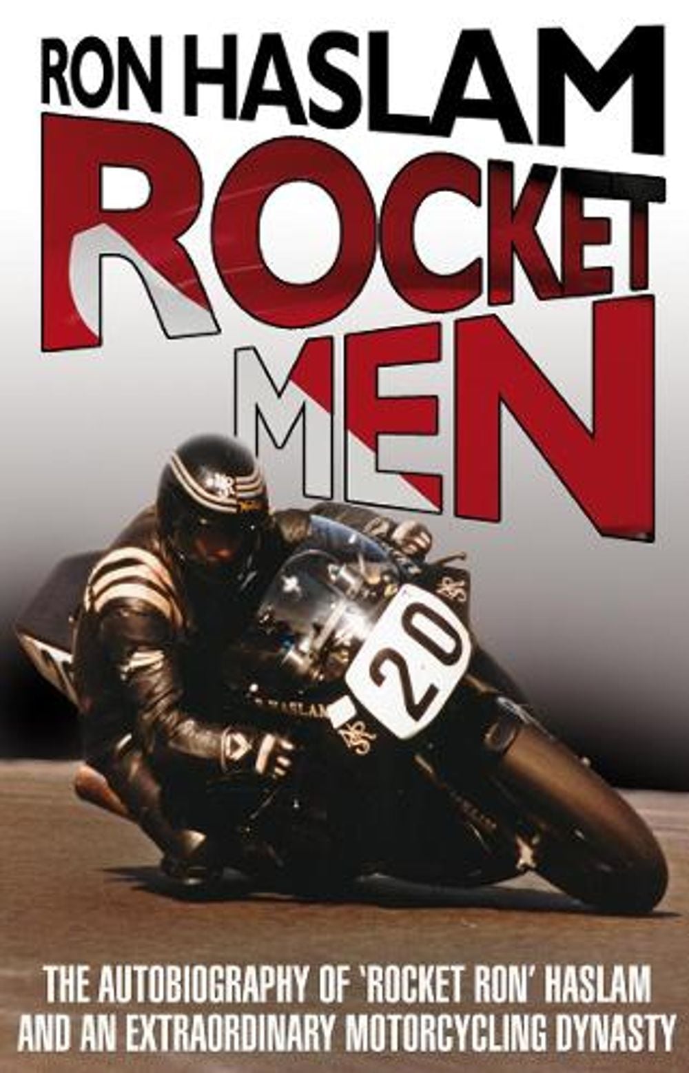 Rocket Men by Ron Haslam - ISBN: 9780553819366