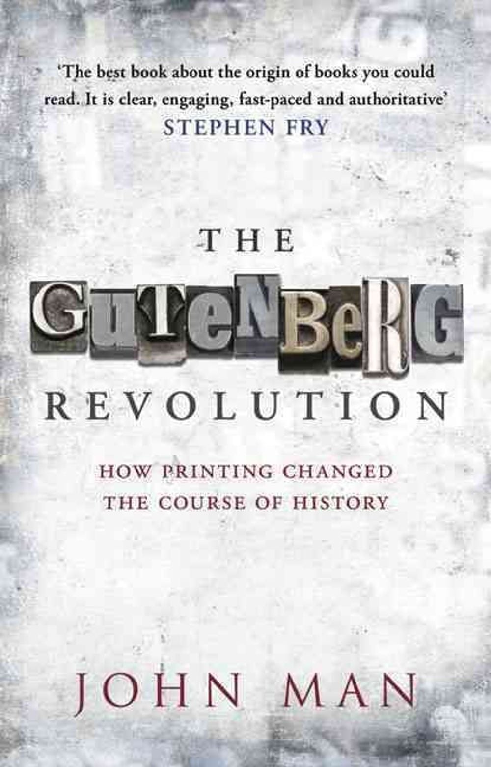 The Gutenberg Revolution by John Man - ISBN: 9780553819663