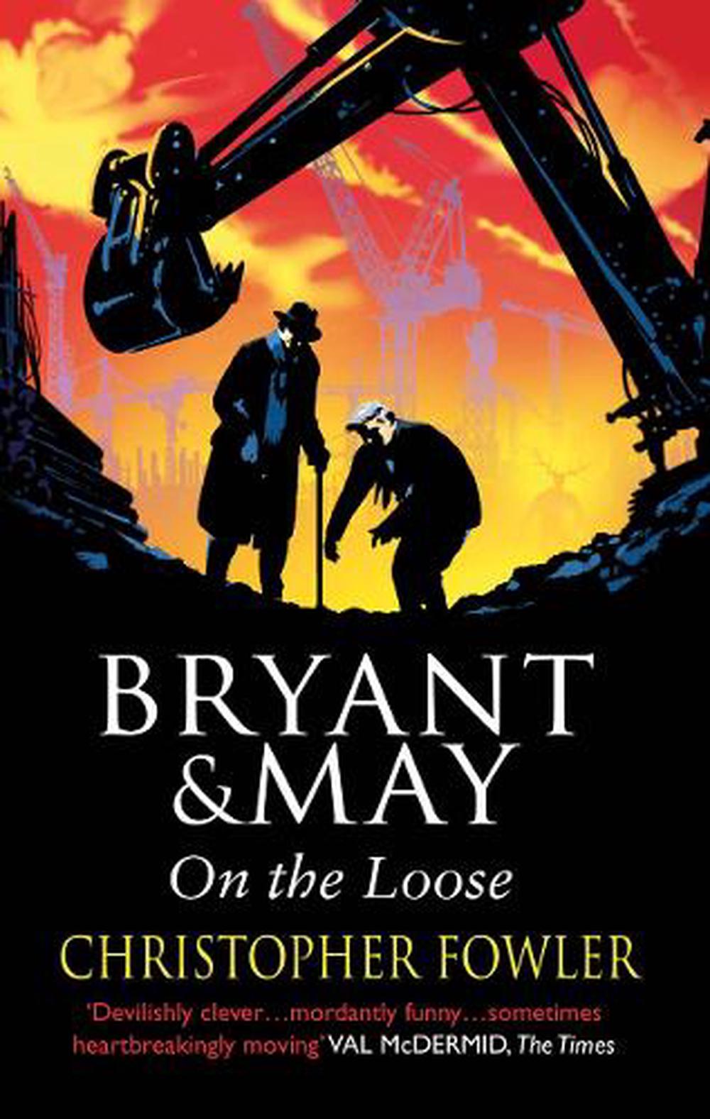 Bryant and May On The Loose by Christopher Fowler, Paperback, 9780553819694 Buy online at The Nile