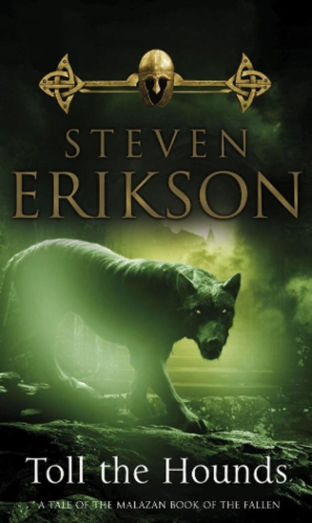 Toll The Hounds by Steven Erikson - ISBN: 9780553824469