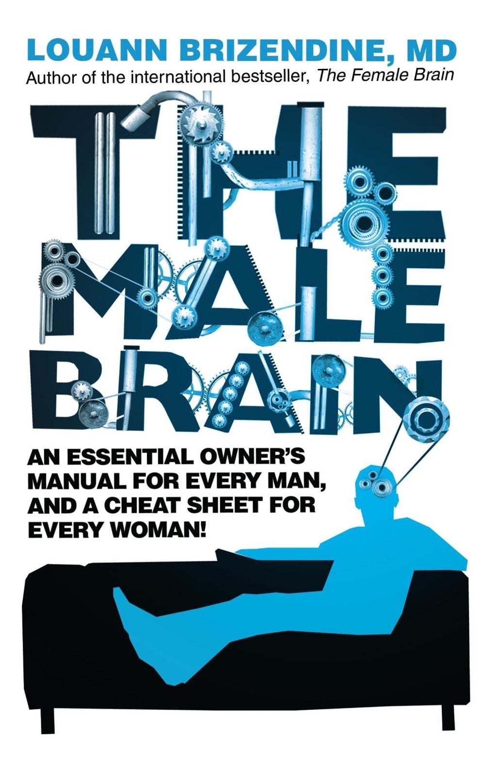 The Male Brain by Louann Brizendine - ISBN: 9780553824872