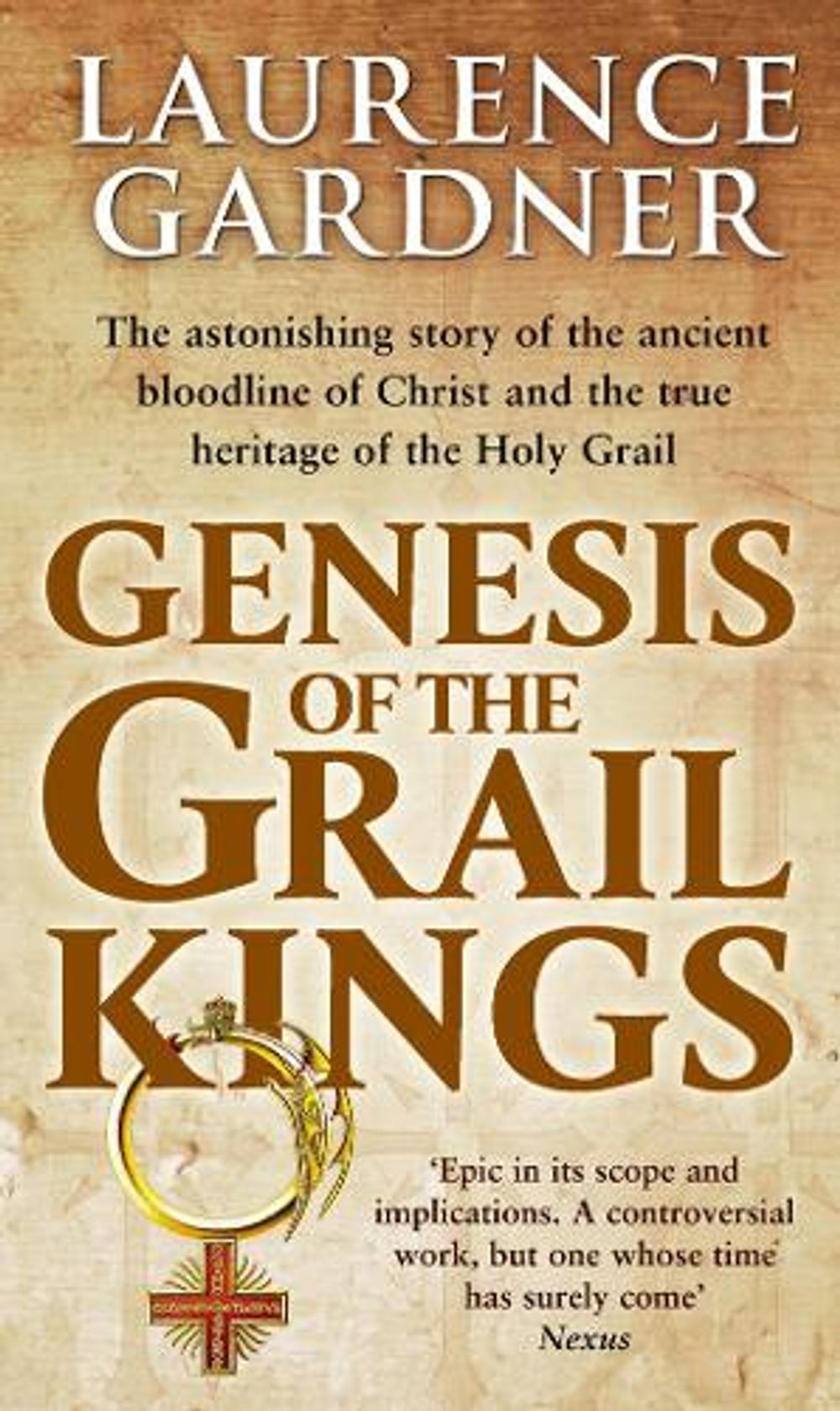 Genesis Of The Grail Kings by Laurence Gardner - ISBN: 9780553825091