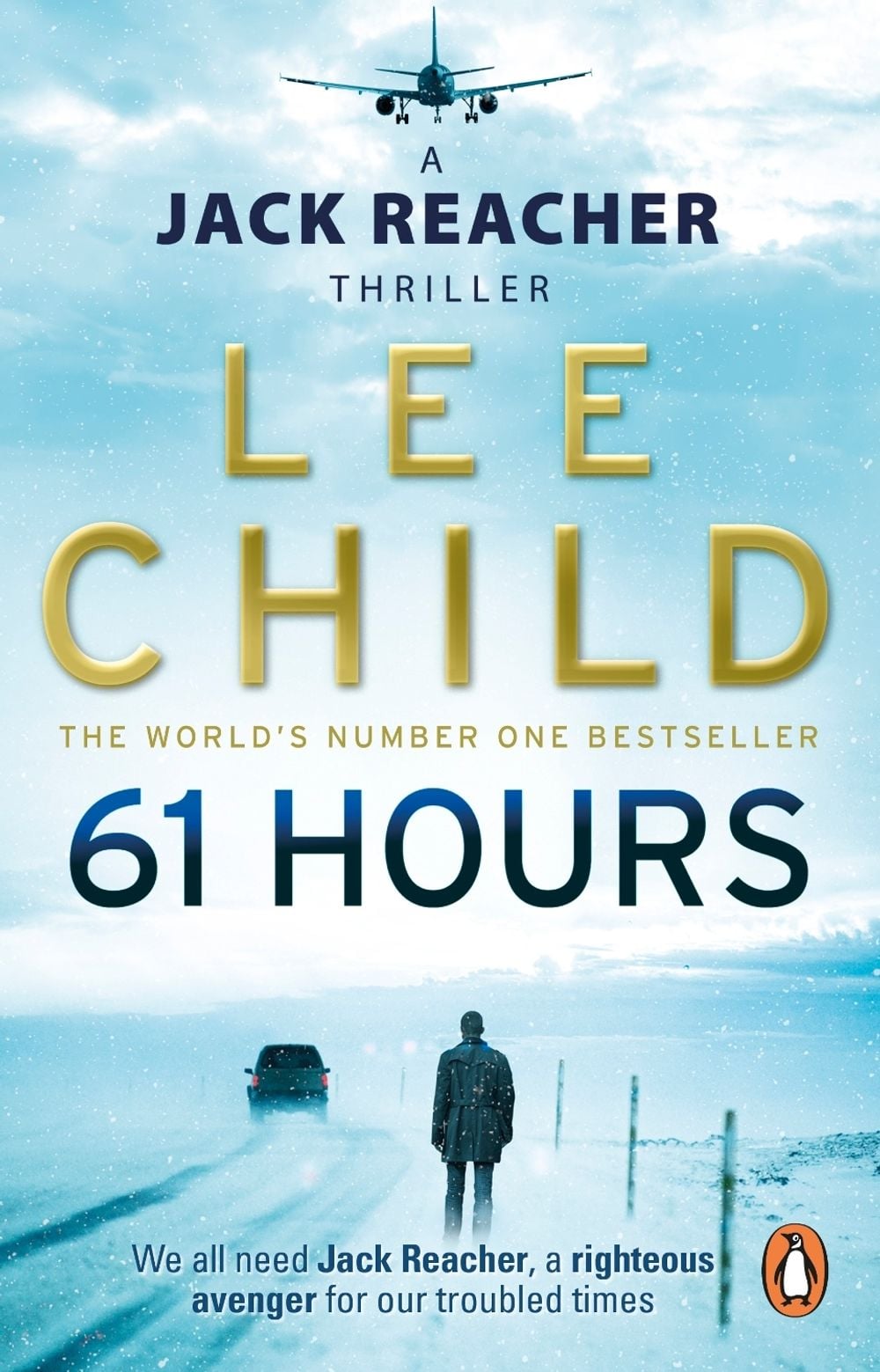 61 Hours - Jack Reacher (Book 14) by Lee Child - ISBN: 9780553825565
