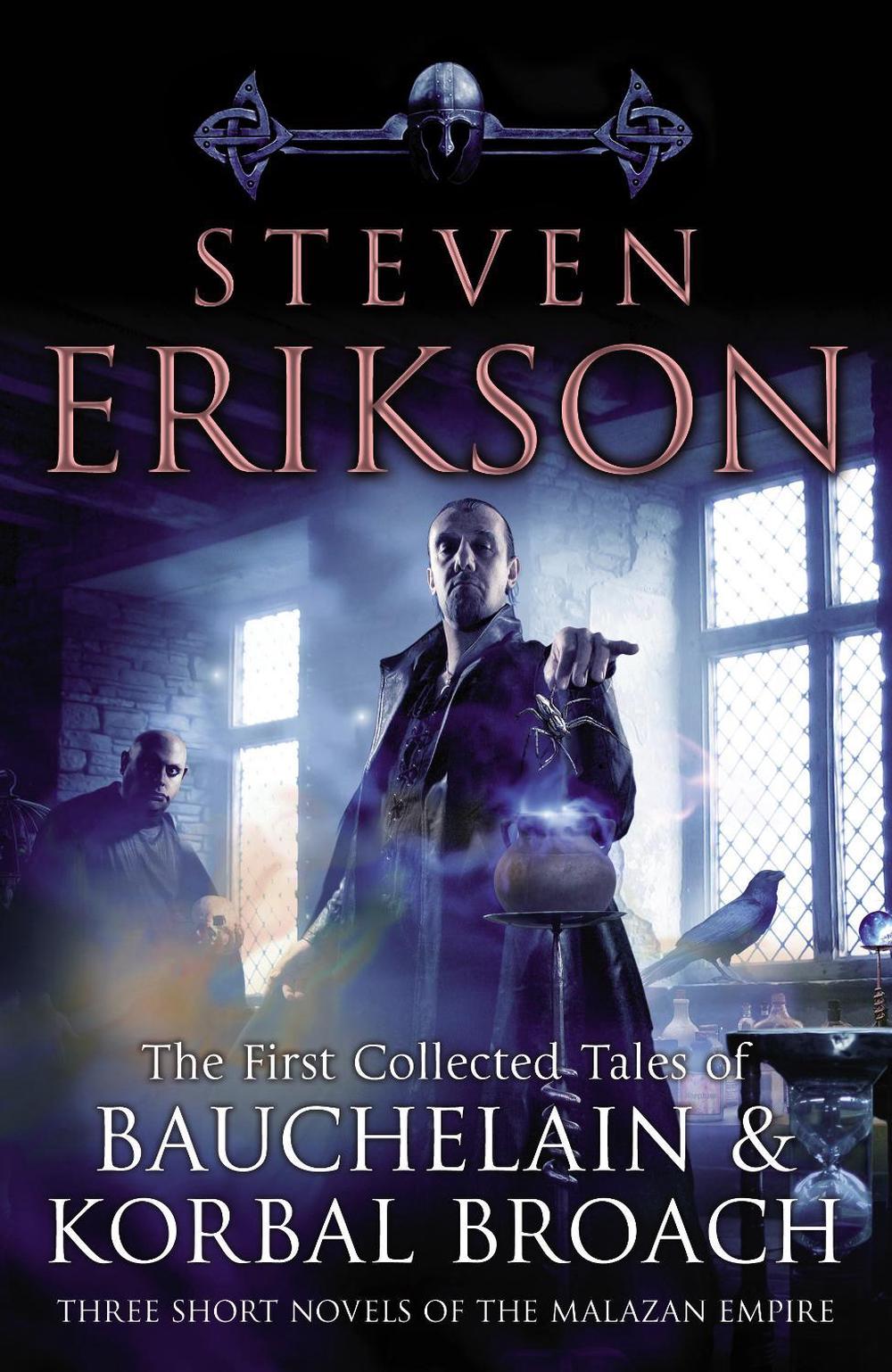 The Tales Of Bauchelain and Korbal Broach, Vol 1 by Steven Erikson - ISBN: 9780553825732