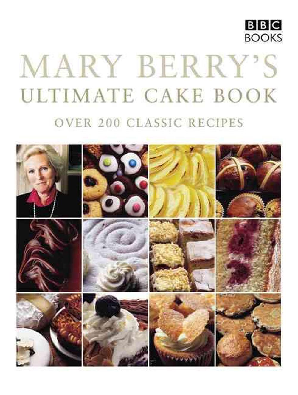 Mary Berry's Ultimate Cake Book (Second Edition) by Mary Berry ...
