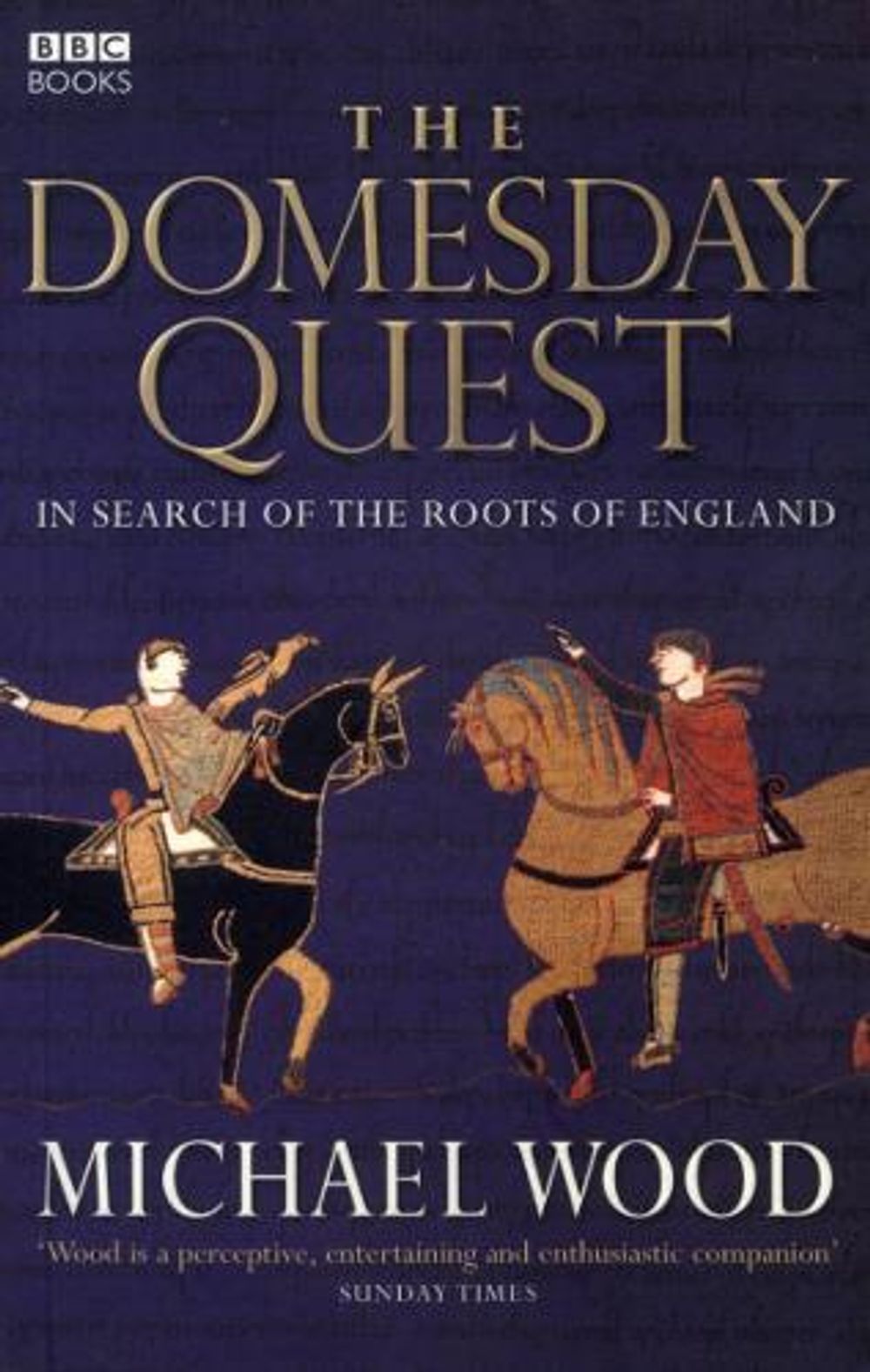 The Domesday Quest by Michael Wood - ISBN: 9780563522744