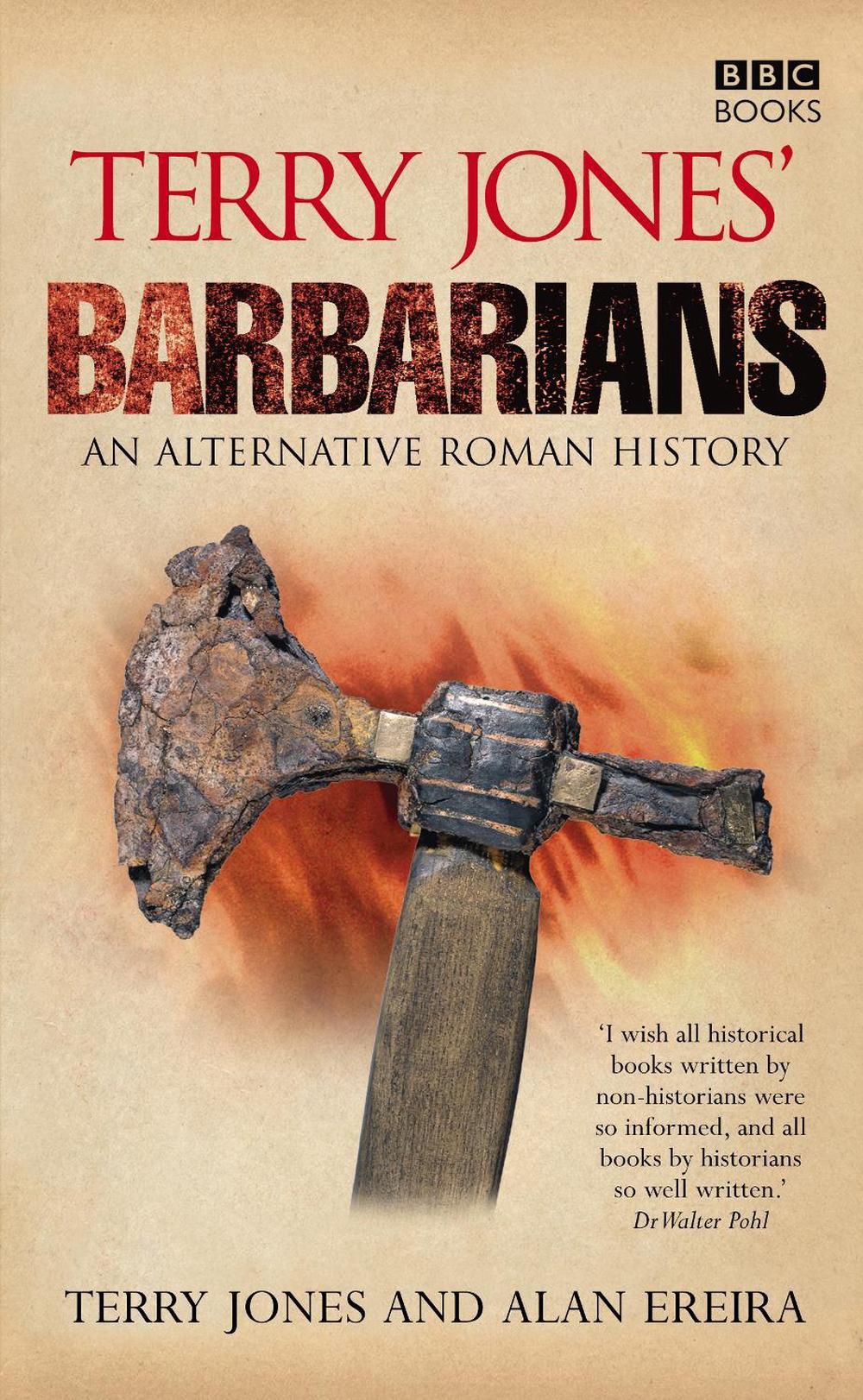 Terry Jones' Barbarians by Terry Jones - ISBN: 9780563539162