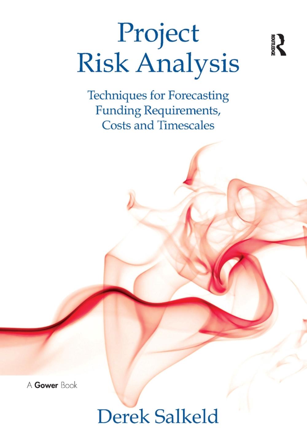 Project Risk Analysis, 9780566091865