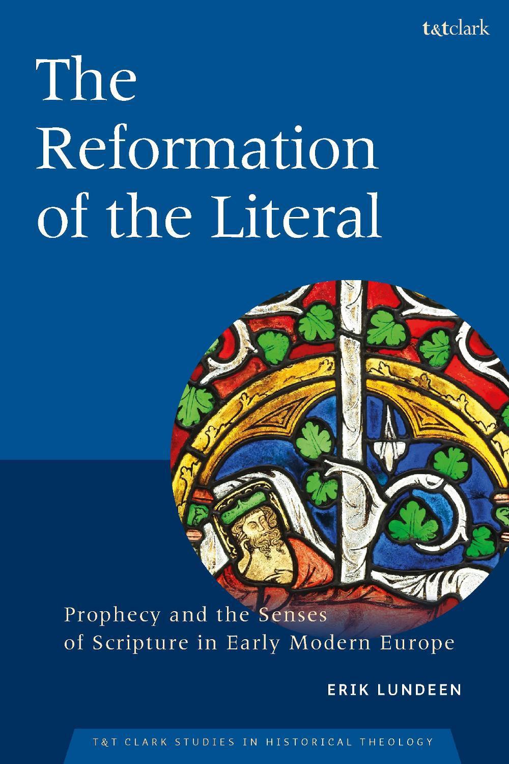 The Reformation of the Literal, 9780567718792