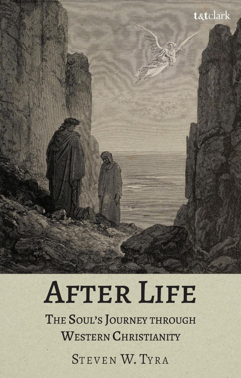 After Life by Dr Steven W. Tyra - ISBN: 9780567719546