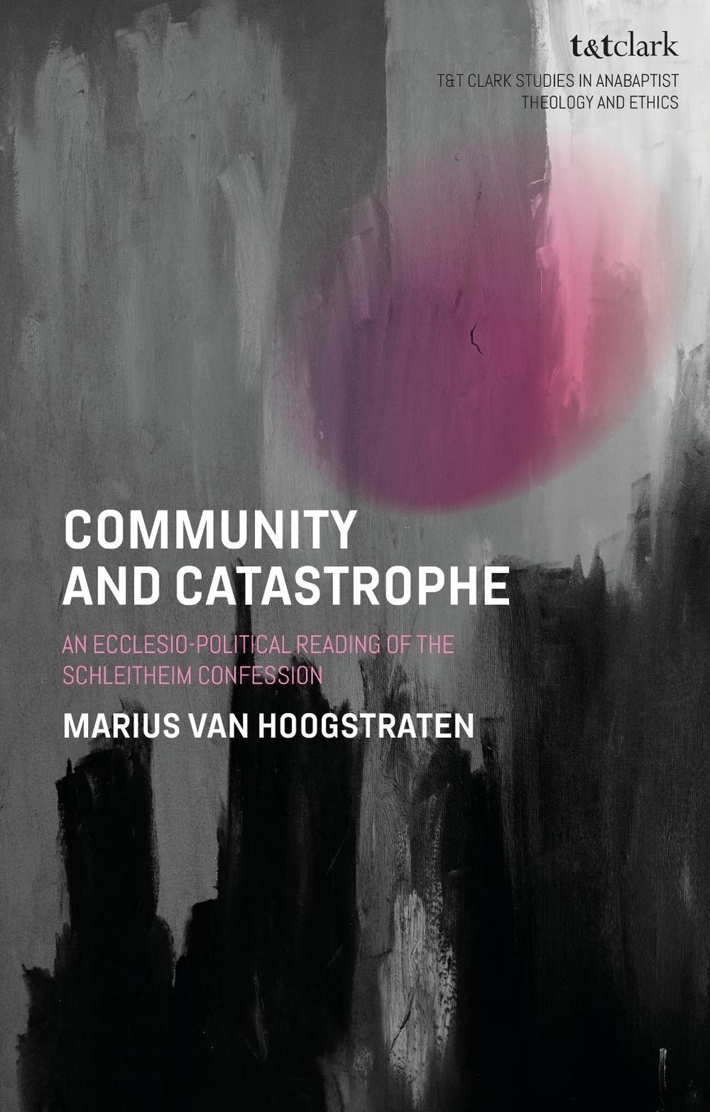 Community and Catastrophe, 9780567724526
