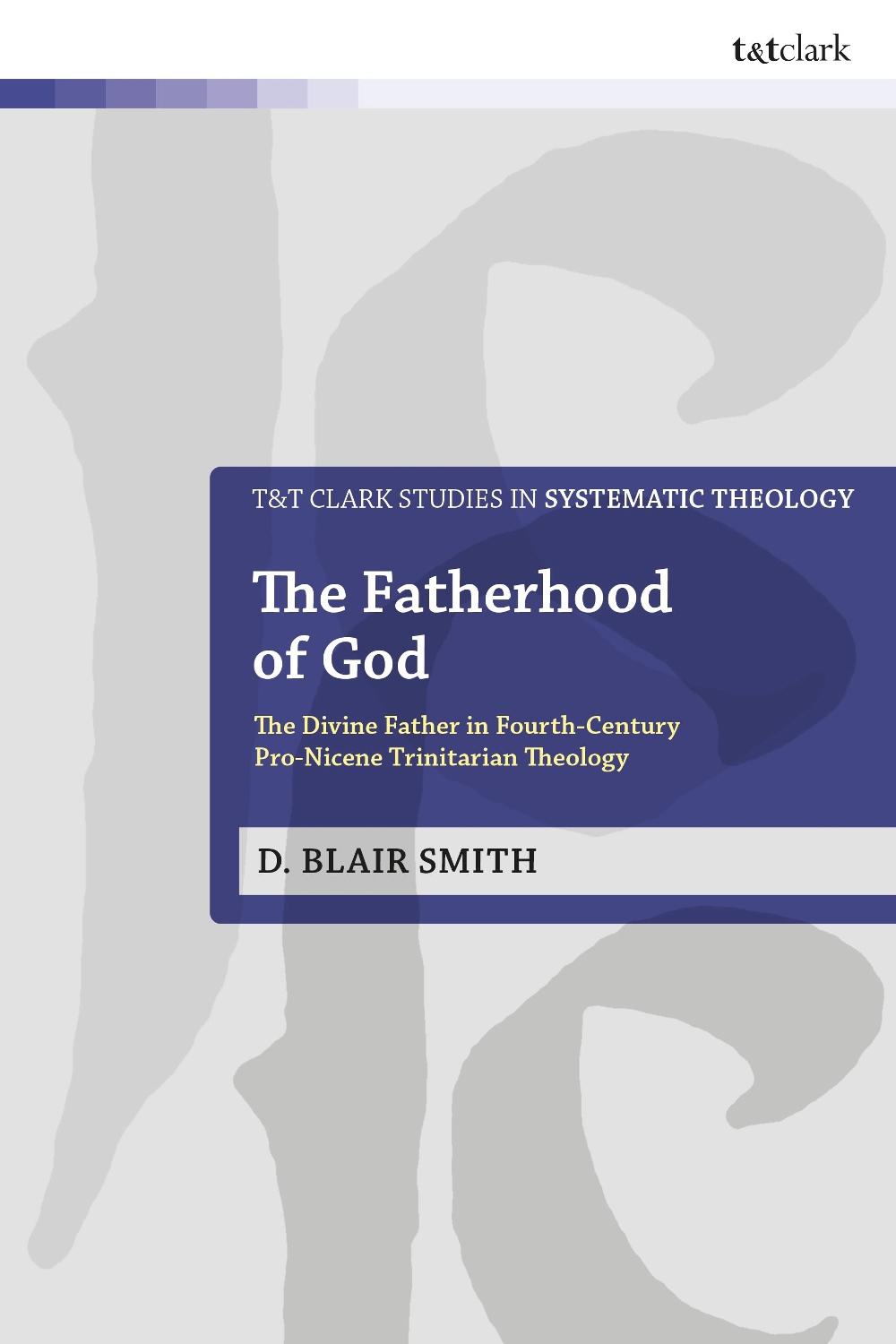The Fatherhood of God, 9780567725189