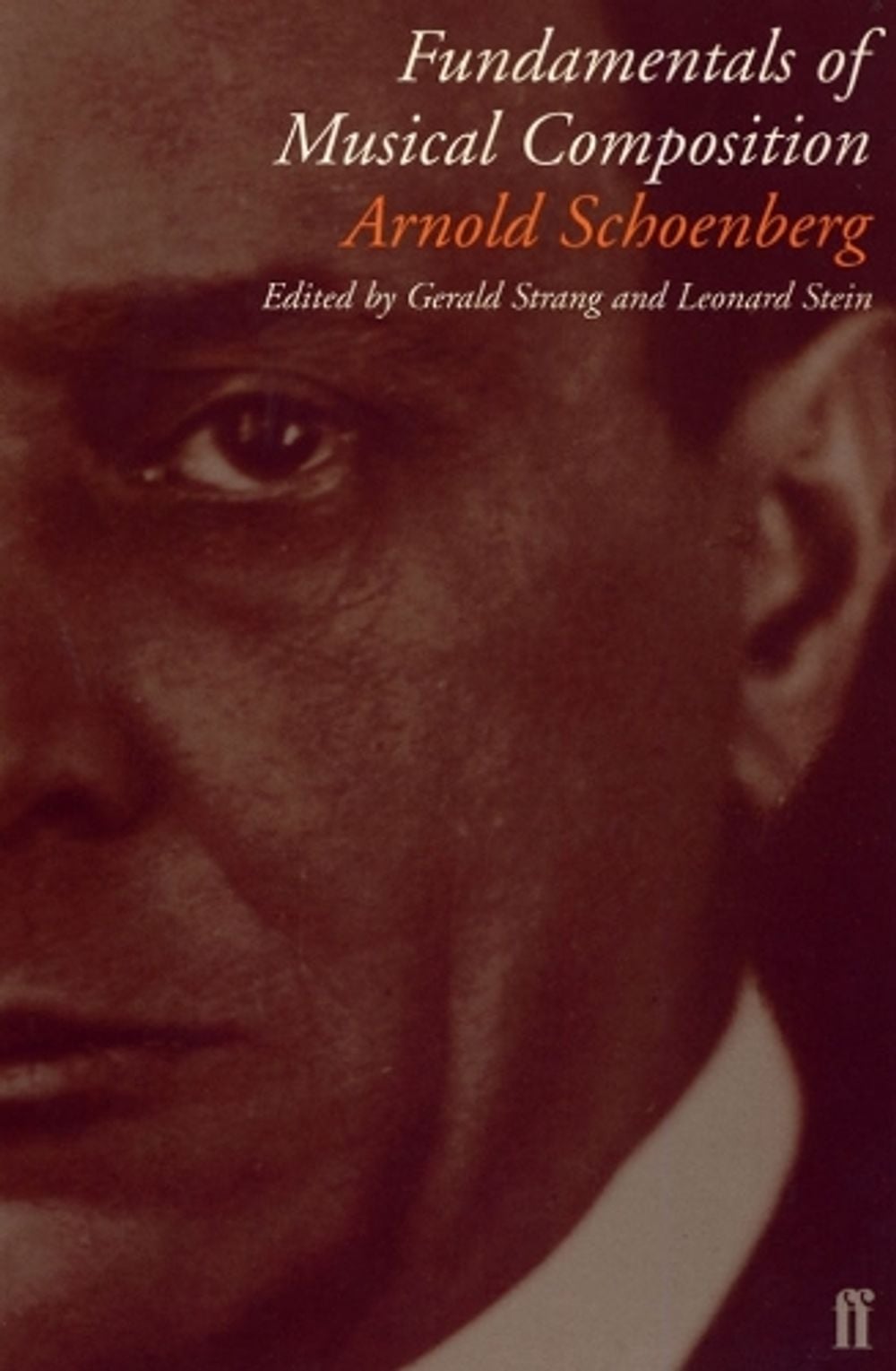 Fundamentals of Musical Composition by Arnold Schoenberg - ISBN: 9780571196586
