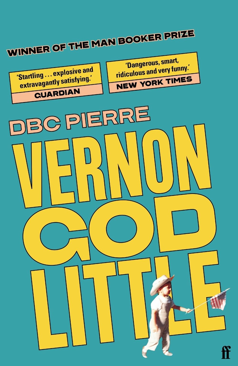 Vernon God Little by DBC Pierre - ISBN: 9780571215164