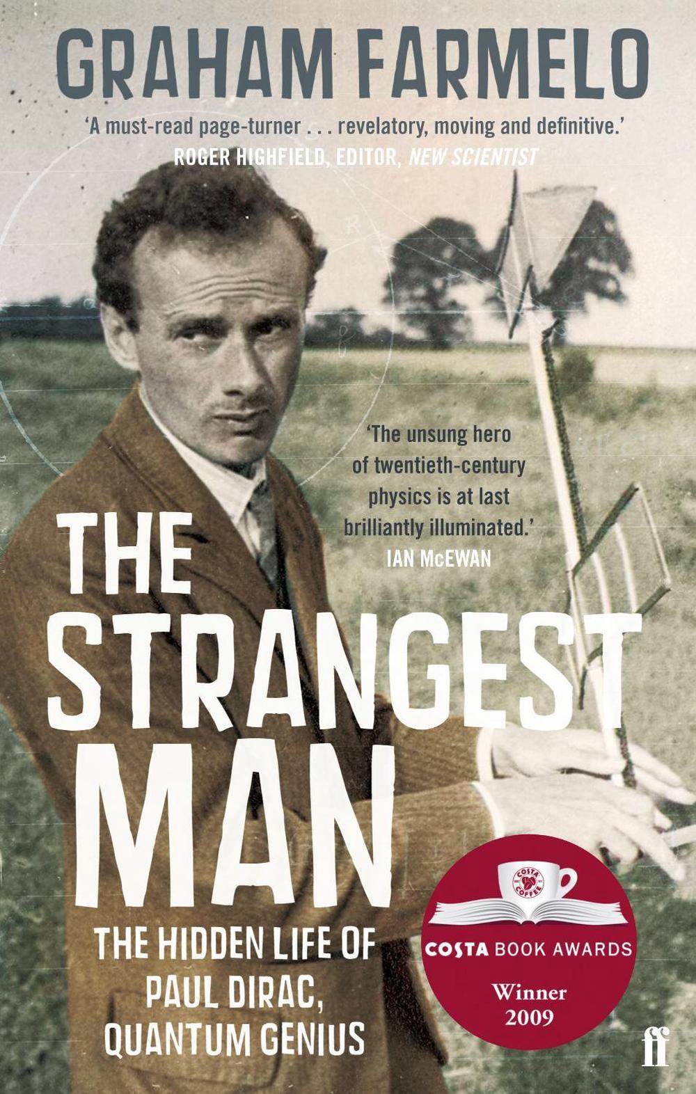 The Strangest Man by Graham Farmelo - ISBN: 9780571222865