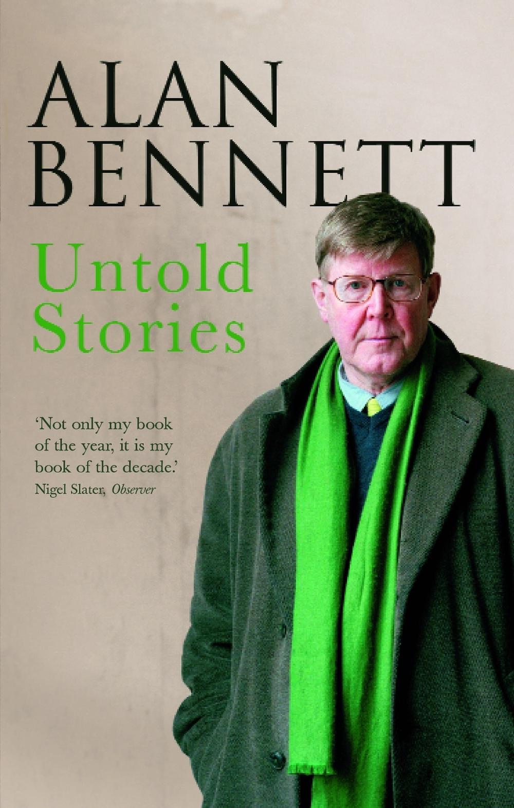 Untold Stories by Alan Bennett - ISBN: 9780571228317