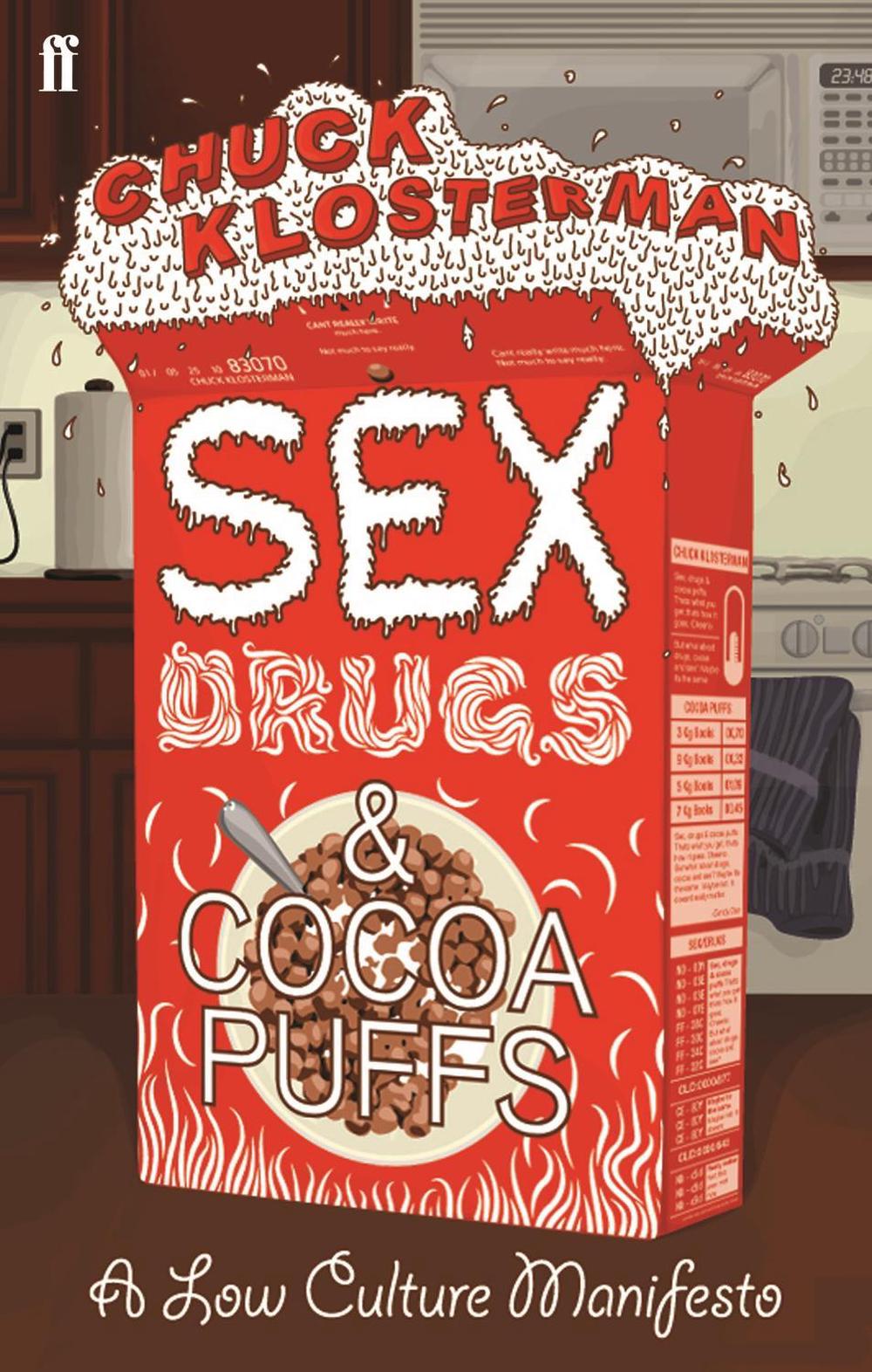 Sex, Drugs, and Cocoa Puffs, 9780571232208