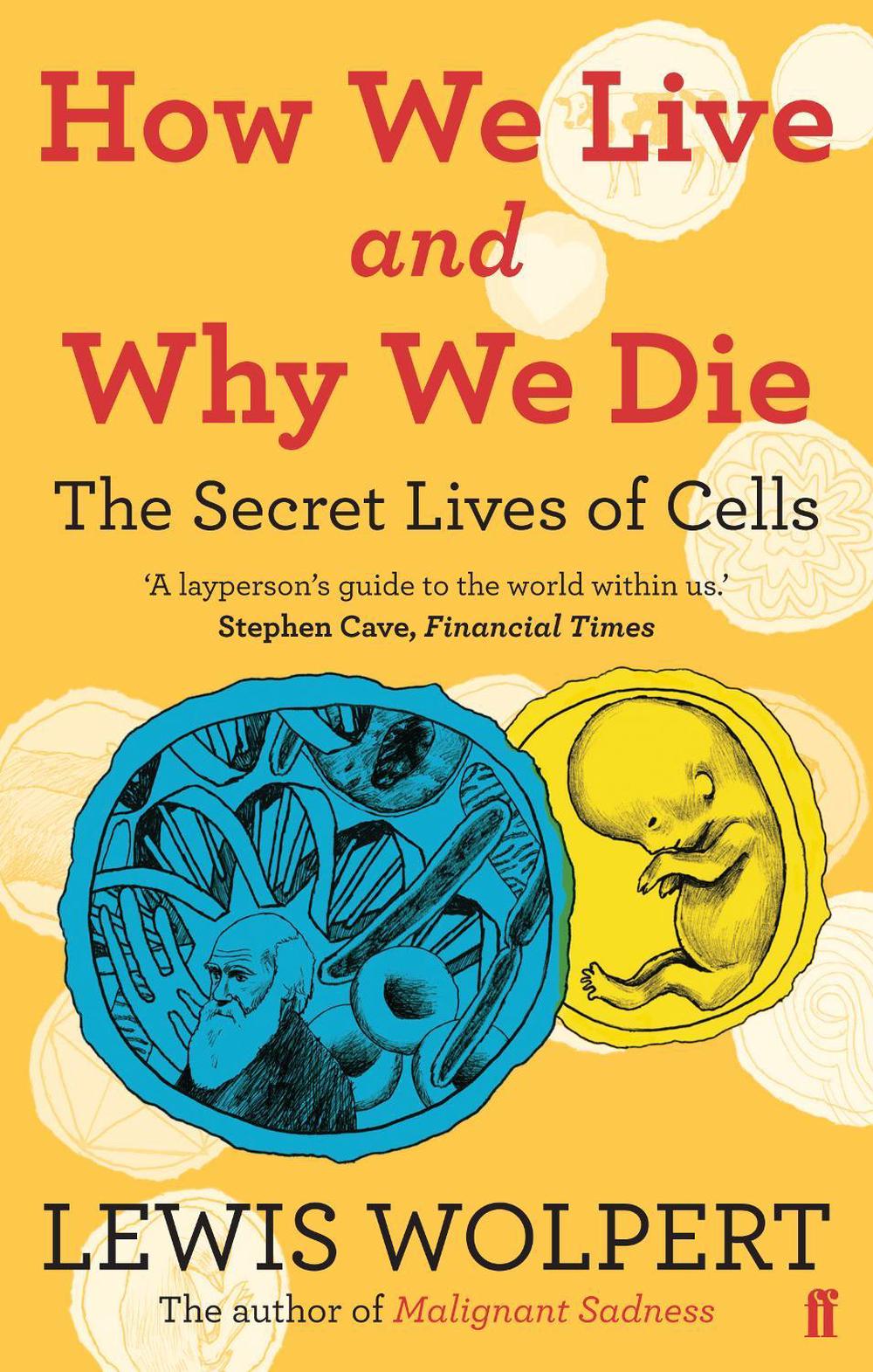How We Live and Why We Die, 9780571239122