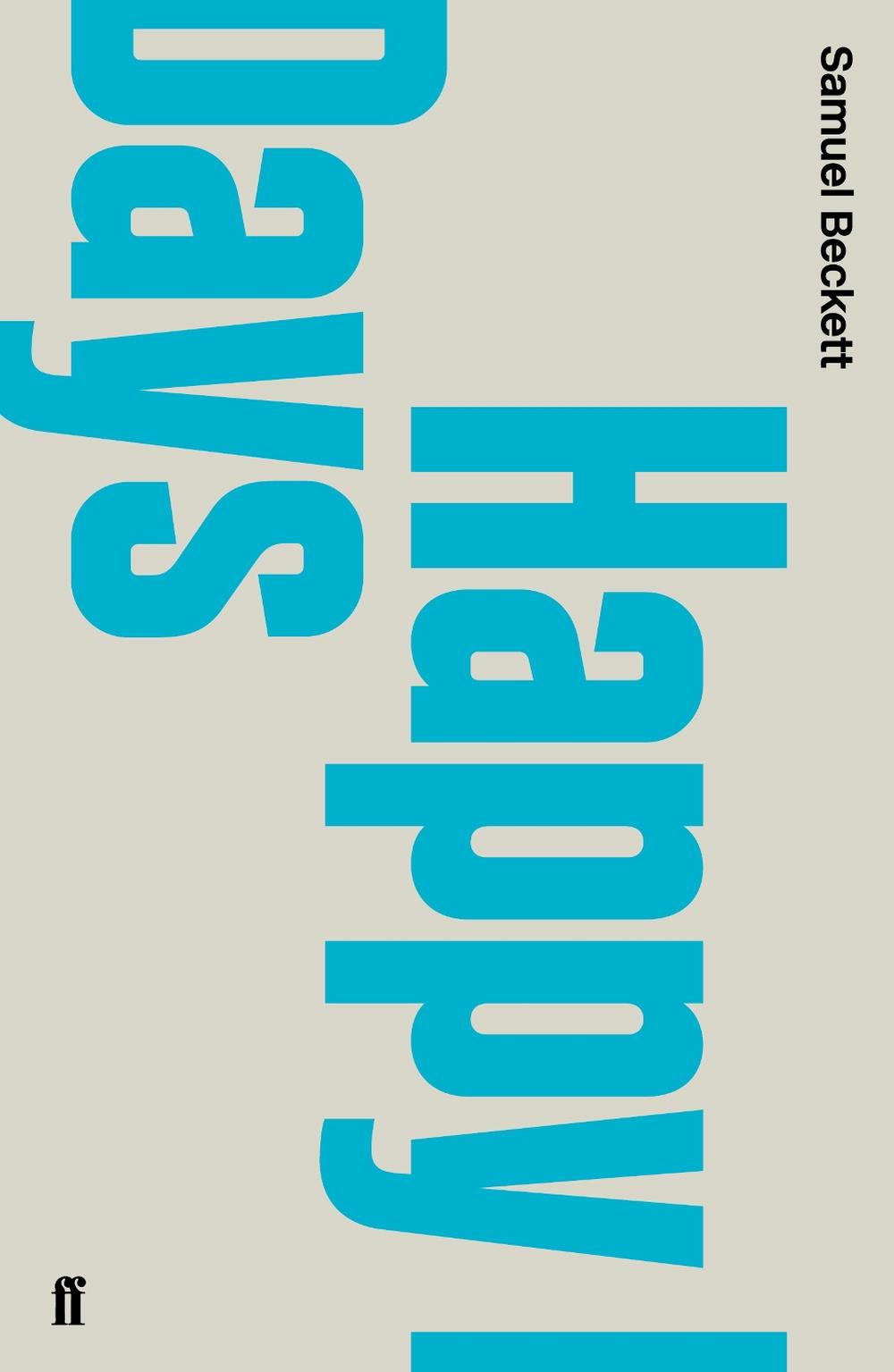 Happy Days by Samuel Beckett - ISBN: 9780571244577