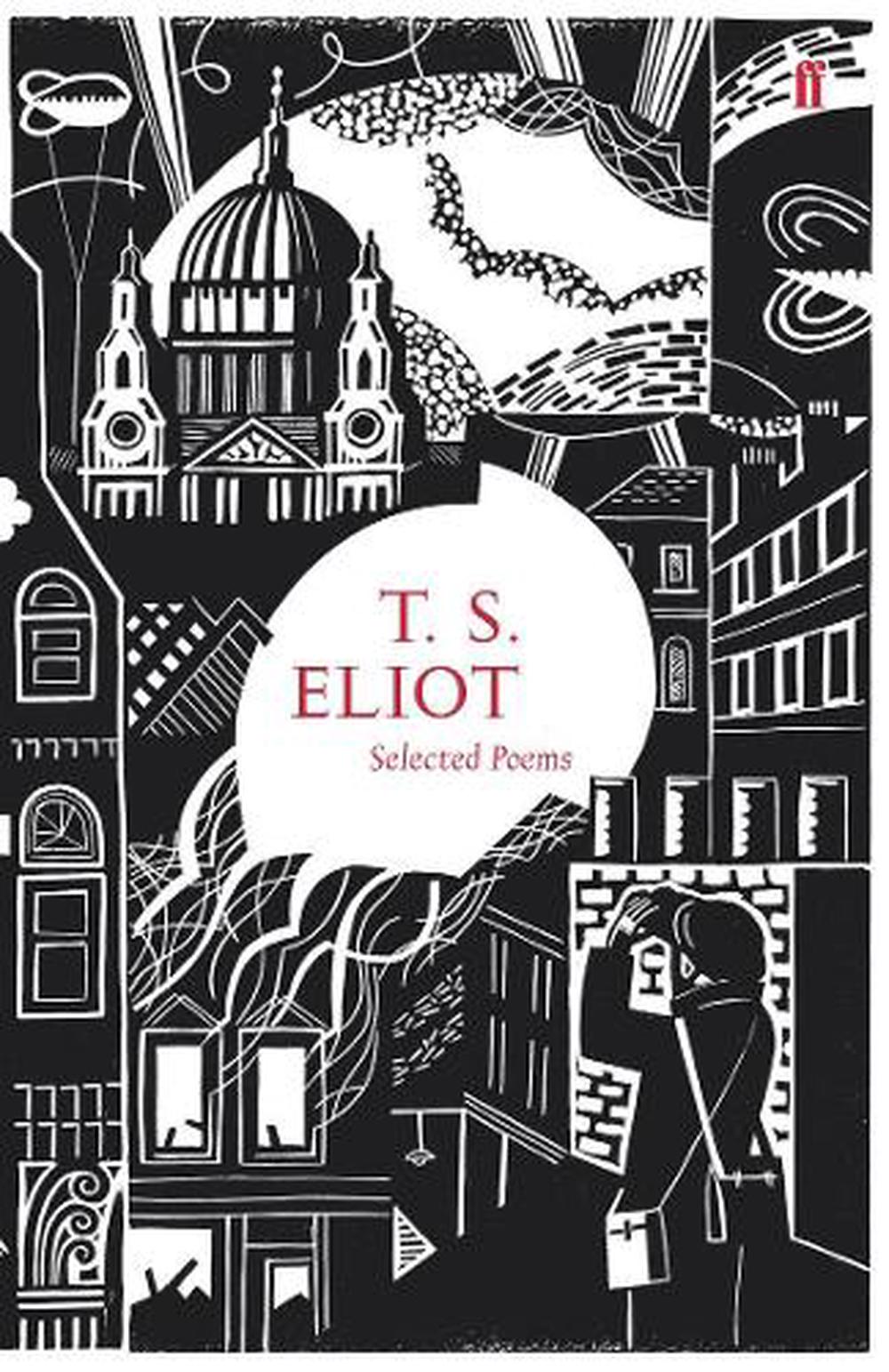 Selected Poems Of T. S. Eliot By T.S. Eliot, Hardcover, 9780571247059 ...