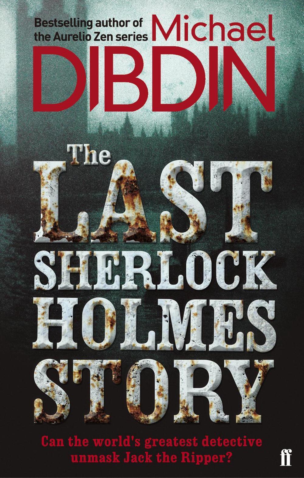 The Last Sherlock Holmes Story, 9780571290857