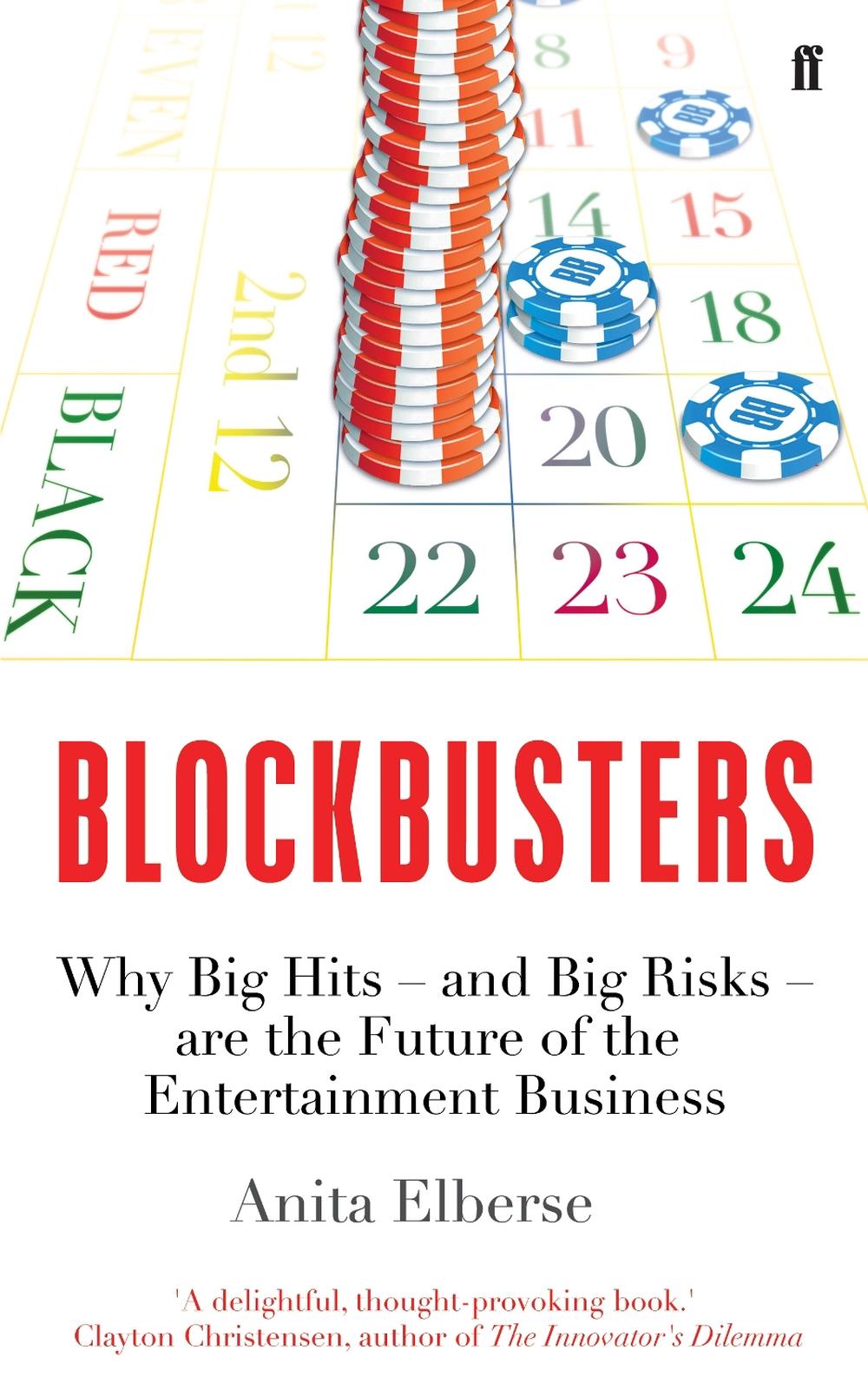 Blockbusters by Anita Elberse - ISBN: 9780571309221