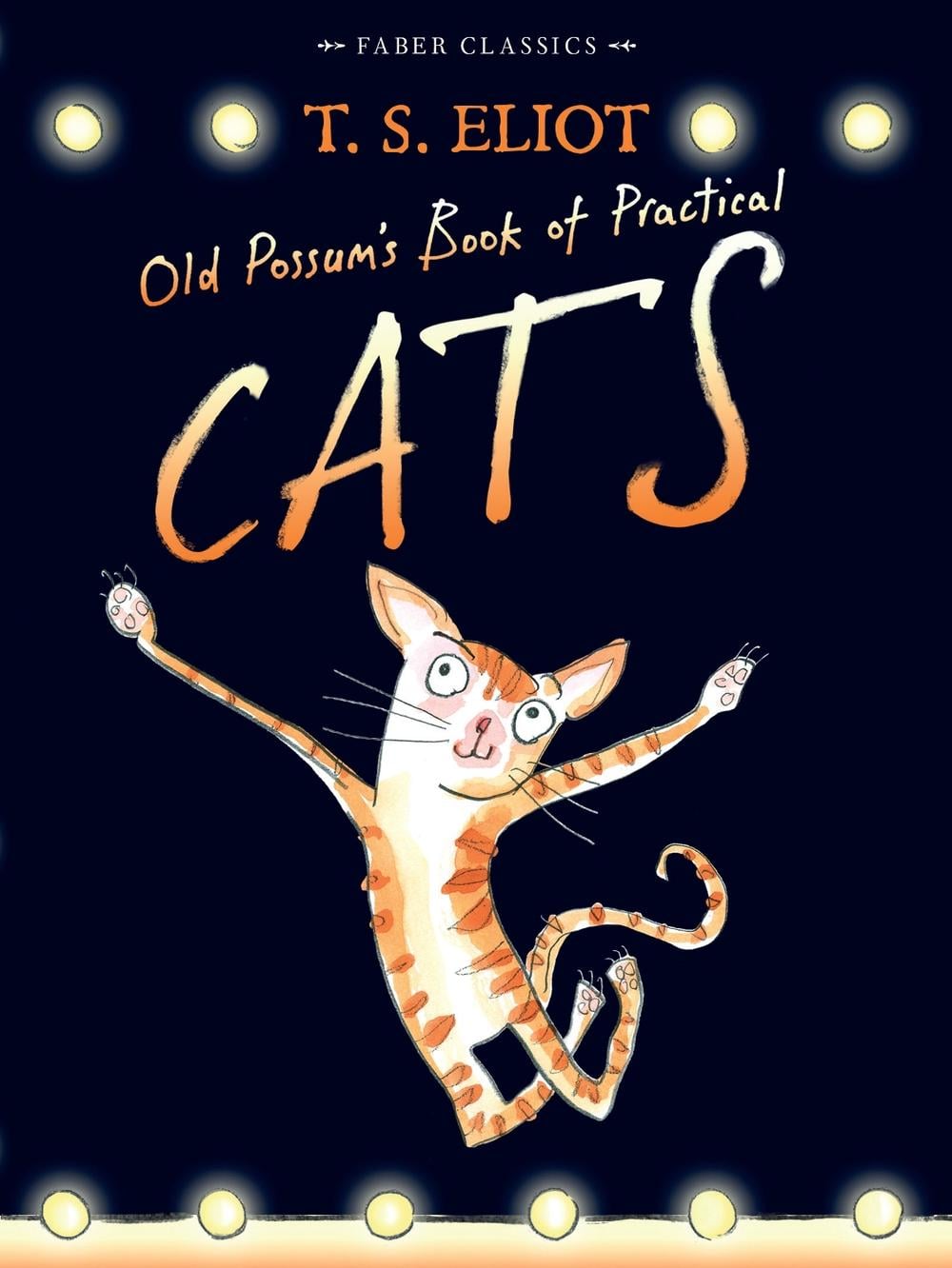 Old Possum's Book of Practical Cats by T.S. Eliot - ISBN: 9780571311866