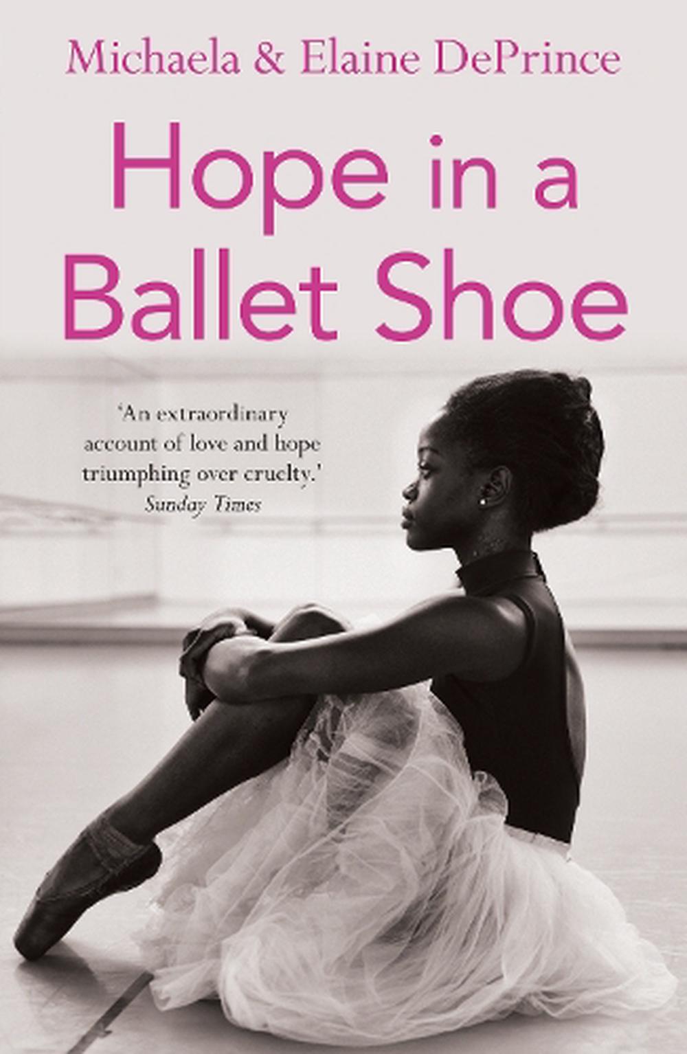 Buy　a　Paperback,　by　Michaela　Hope　Ballet　online　DePrince,　The　in　Shoe　at　9780571314478　Nile