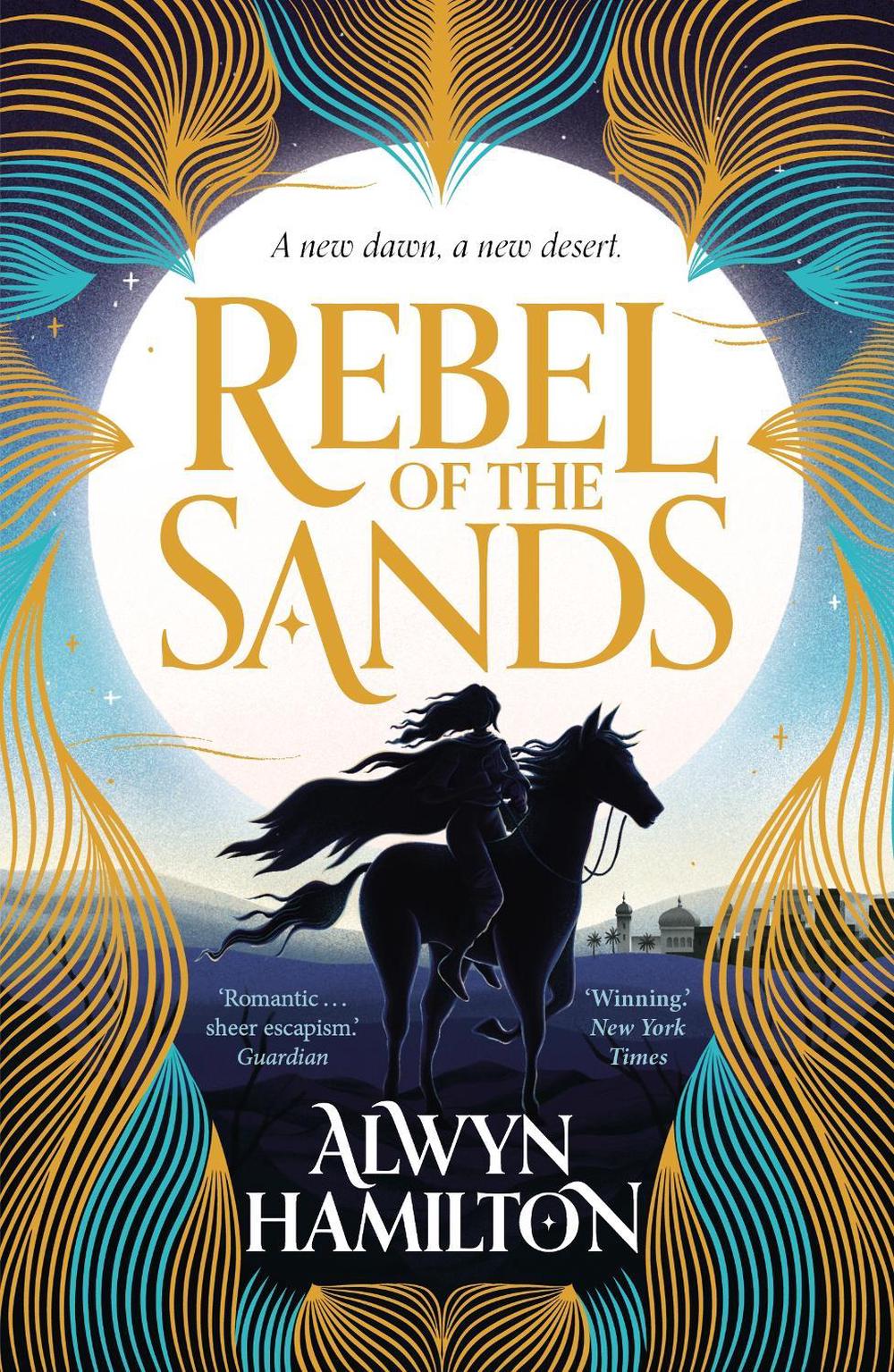 Rebel of the Sands by Alwyn Hamilton - ISBN: 9780571325252