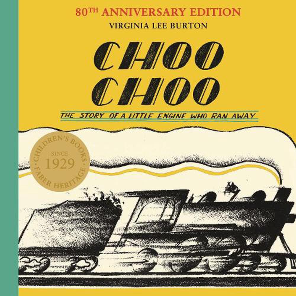 Choo Choo by Virginia Lee Burton Paperback 9780571337514 Buy