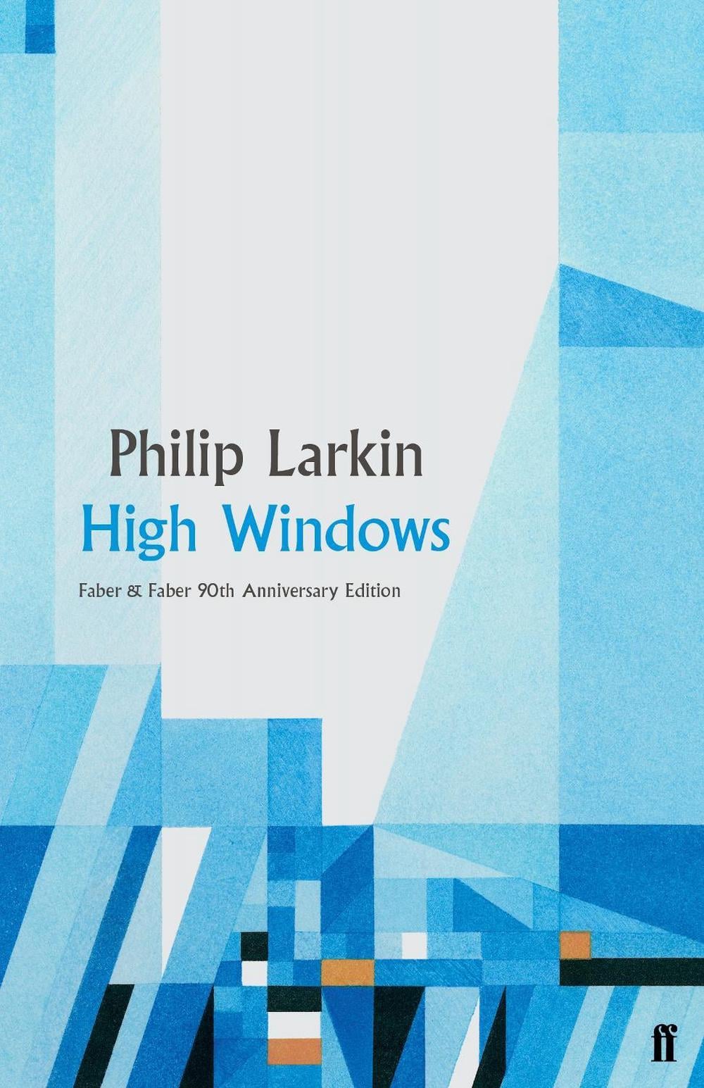 High Windows by Philip Larkin - ISBN: 9780571352319