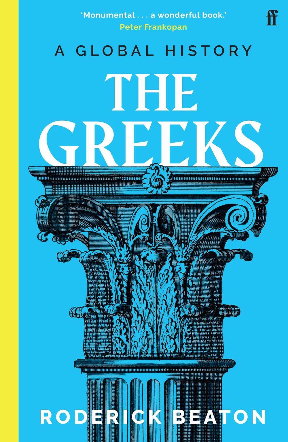 The Greeks by Professor Prof Roderick Beaton - ISBN: 9780571353576