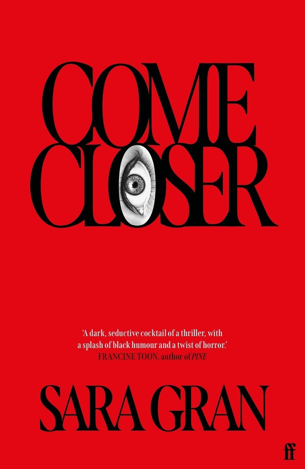 Come Closer by Sara Gran - ISBN: 9780571355556