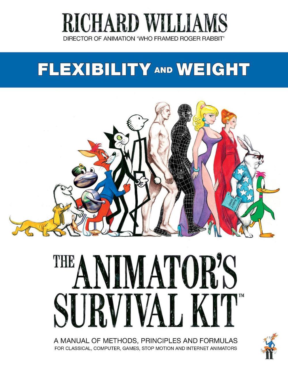The Animator's Survival Kit: Flexibility and Weight, 9780571358434