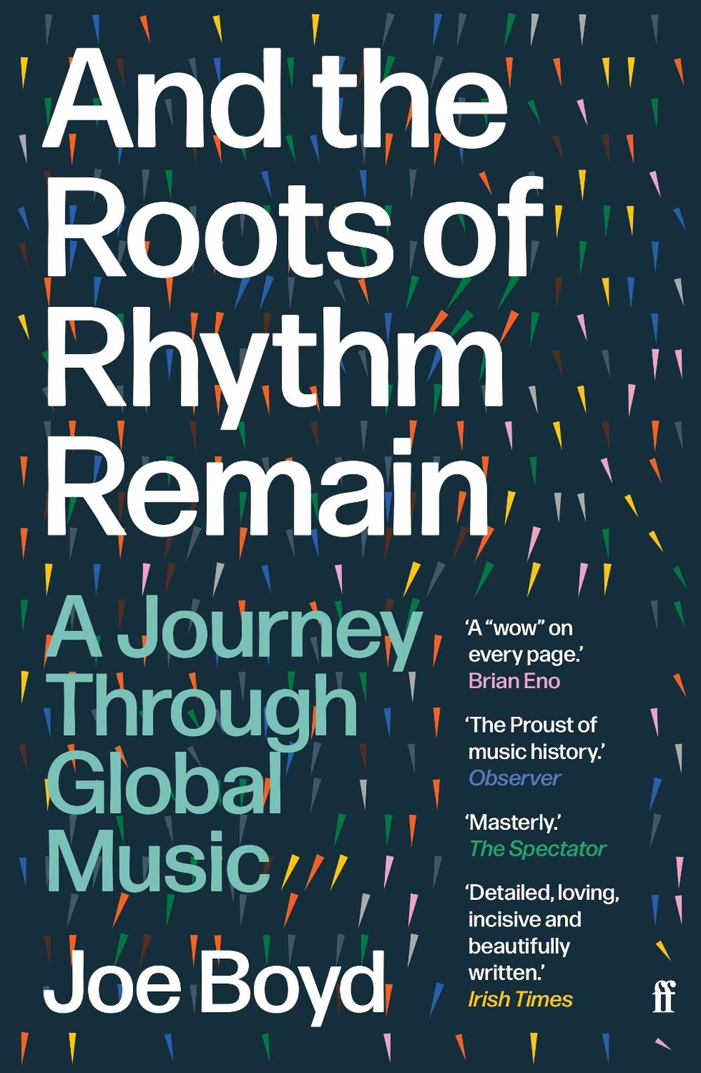 And the Roots of Rhythm Remain, 9780571360017