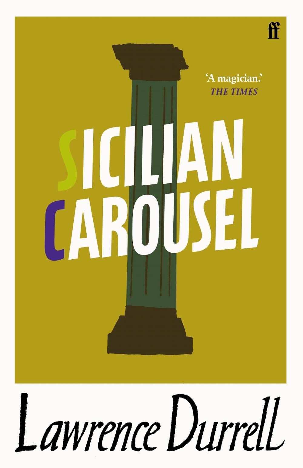 Sicilian Carousel by Lawrence Durrell - ISBN: 9780571362400