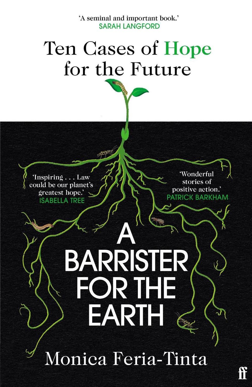 A Barrister for the Earth by Monica Feria-Tinta - ISBN: 9780571386376