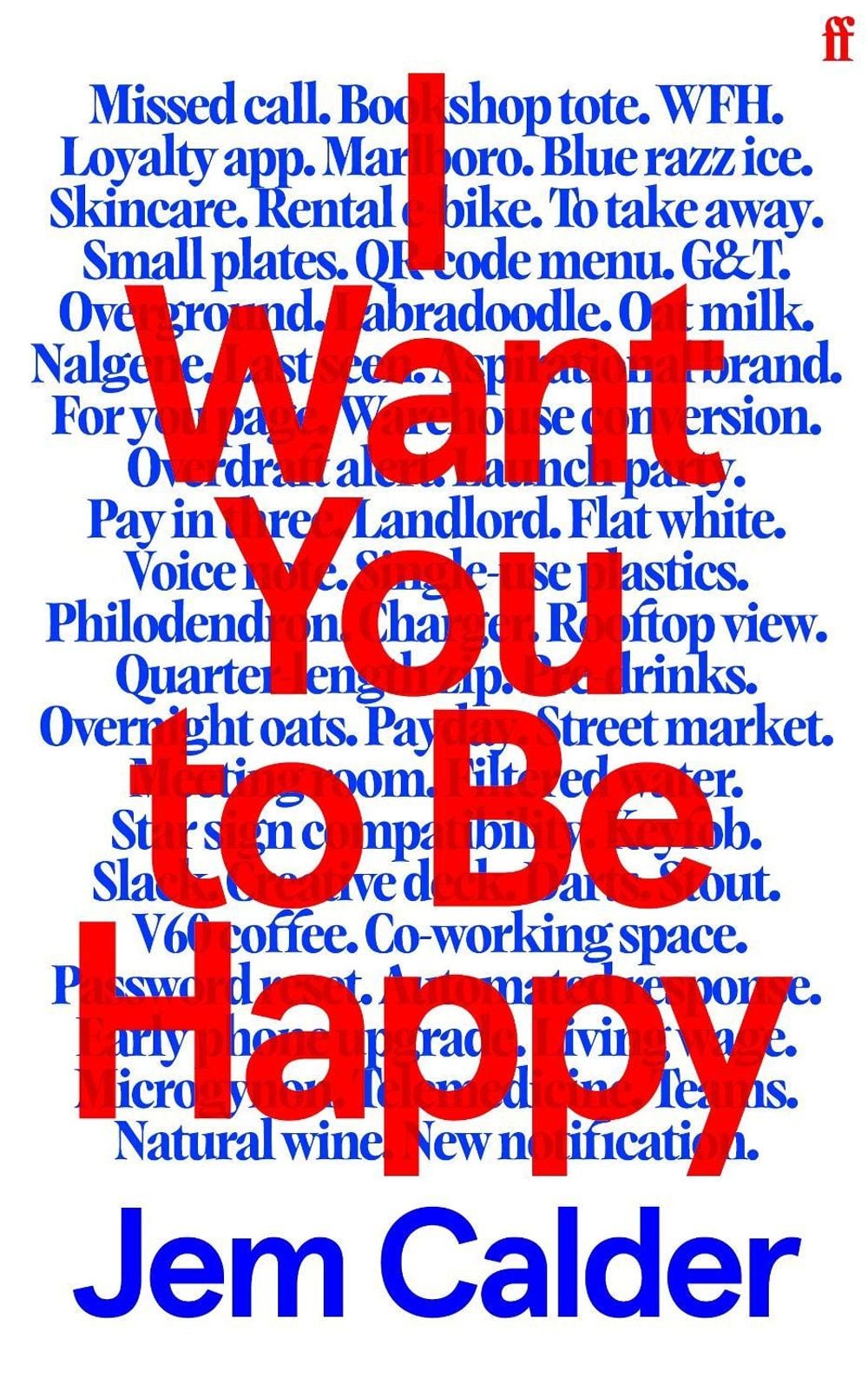 I Want You to Be Happy by Jem Calder - ISBN: 9780571387458